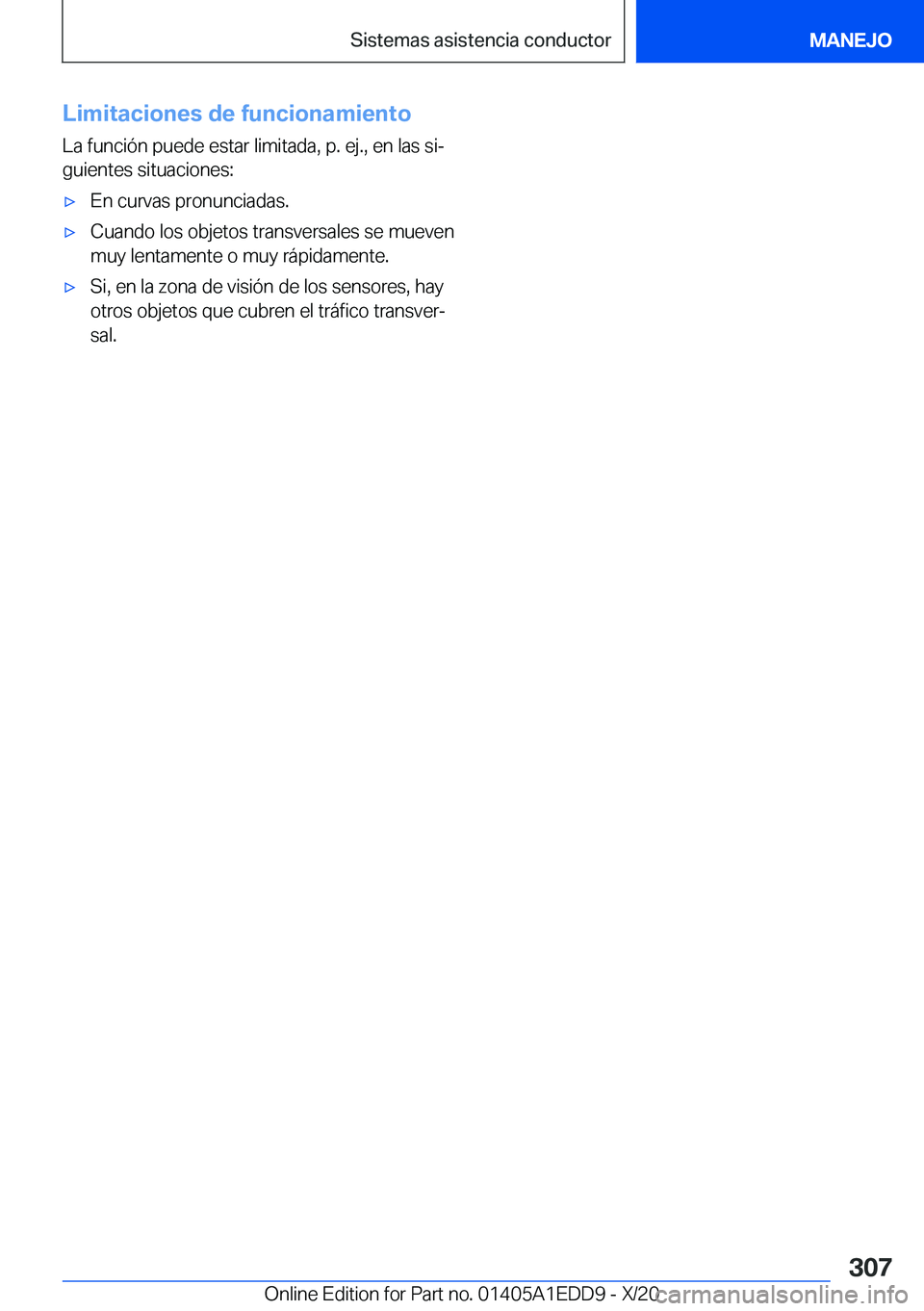 BMW 8 SERIES CONVERTIBLE 2021  Manuales de Empleo (in Spanish) �L�i�m�i�t�a�c�i�o�n�e�s��d�e��f�u�n�c�i�o�n�a�m�i�e�n�t�o�L�a��f�u�n�c�i�