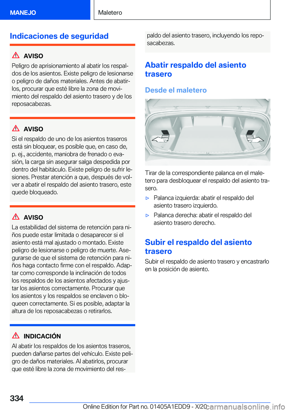 BMW 8 SERIES CONVERTIBLE 2021  Manuales de Empleo (in Spanish) �I�n�d�i�c�a�c�i�o�n�e�s��d�e��s�e�g�u�r�i�d�a�d
�A�V�I�S�O
�P�e�l�i�g�r�o��d�e��a�p�r�i�s�i�o�n�a�m�i�e�n�t�o��a�l��a�b�a�t�i�r��l�o�s��r�e�s�p�a�lª
�d�o�s��d�e��l�o�s��a�s�i�e�n�t�o�s�.