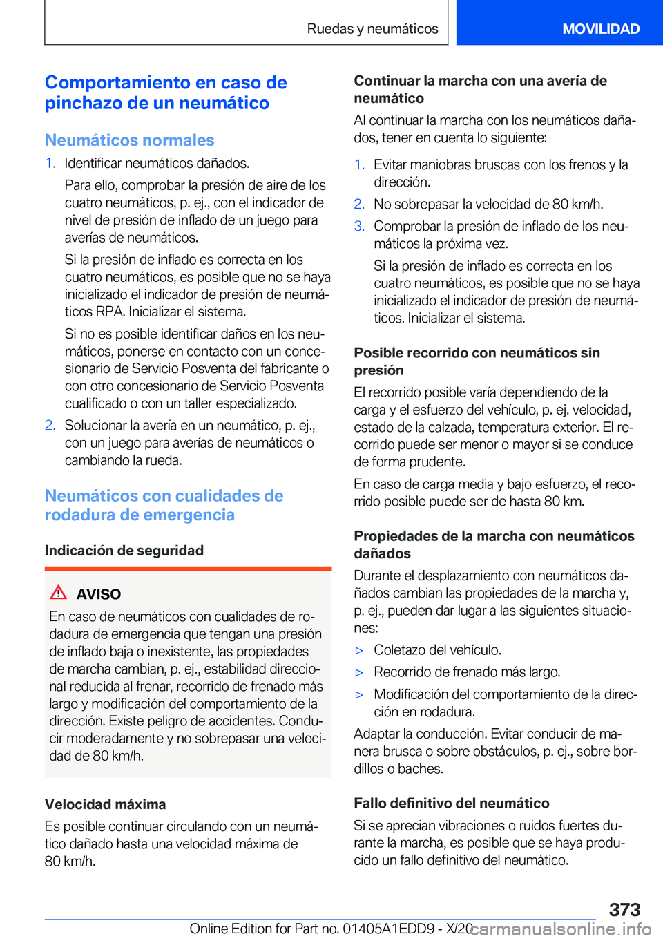 BMW 8 SERIES CONVERTIBLE 2021  Manuales de Empleo (in Spanish) �C�o�m�p�o�r�t�a�m�i�e�n�t�o��e�n��c�a�s�o��d�e
�p�i�n�c�h�a�z�o��d�e��u�n��n�e�u�m�