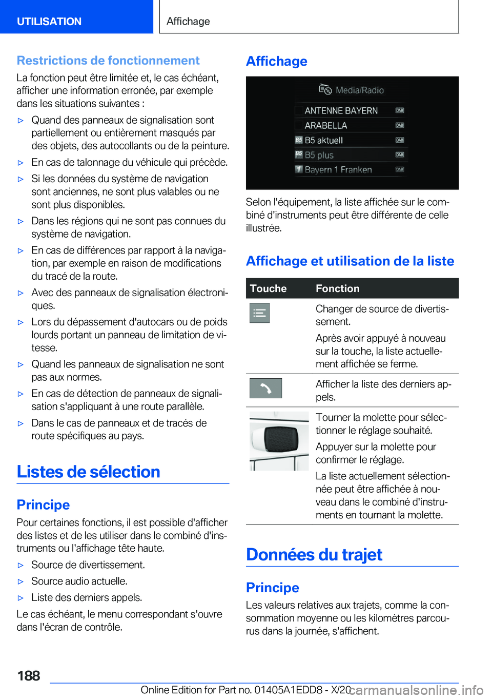 BMW 8 SERIES CONVERTIBLE 2021  Notices Demploi (in French) �R�e�s�t�r�i�c�t�i�o�n�s��d�e��f�o�n�c�t�i�o�n�n�e�m�e�n�t�L�a��f�o�n�c�t�i�o�n��p�e�u�t��ê�t�r�e��l�i�m�i�t�é�e��e�t�,��l�e��c�a�s��é�c�h�é�a�n�t�,
�a�f�f�i�c�h�e�r��u�n�e��i�n�f�o�r�