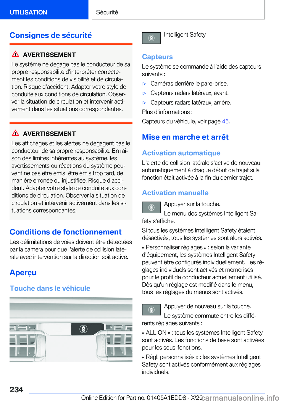 BMW 8 SERIES CONVERTIBLE 2021  Notices Demploi (in French) �C�o�n�s�i�g�n�e�s��d�e��s�é�c�u�r�i�t�é
�A�V�E�R�T�I�S�S�E�M�E�N�T
�L�e��s�y�s�t�è�m�e��n�e��d�é�g�a�g�e��p�a�s��l�e��c�o�n�d�u�c�t�e�u�r��d�e��s�a
�p�r�o�p�r�e��r�e�s�p�o�n�s�a�b�i�l�