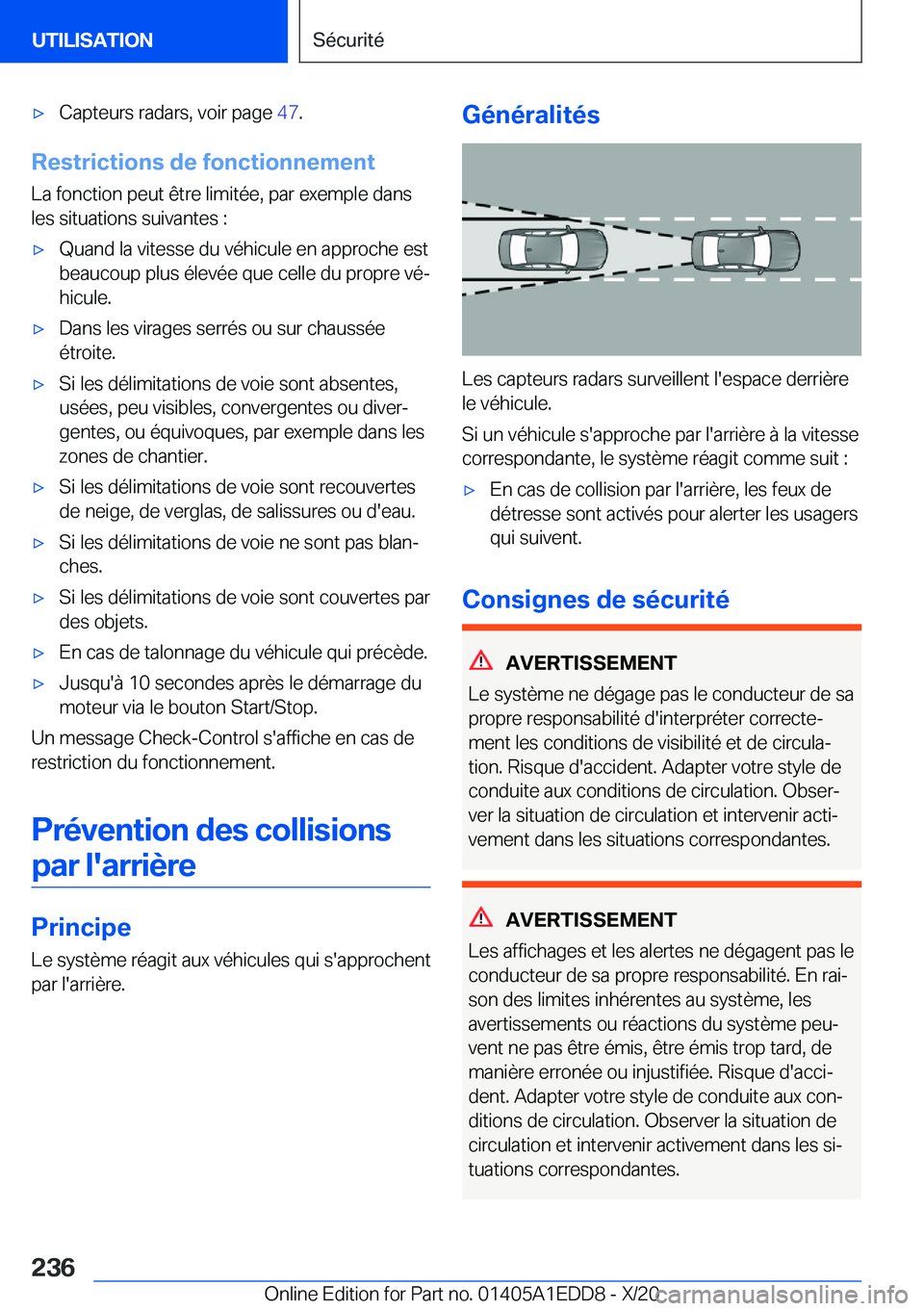 BMW 8 SERIES CONVERTIBLE 2021  Notices Demploi (in French) 'x�C�a�p�t�e�u�r�s��r�a�d�a�r�s�,��v�o�i�r��p�a�g�e��4�7�.
�R�e�s�t�r�i�c�t�i�o�n�s��d�e��f�o�n�c�t�i�o�n�n�e�m�e�n�t
�L�a��f�o�n�c�t�i�o�n��p�e�u�t��ê�t�r�e��l�i�m�i�t�é�e�,��p�a�r�