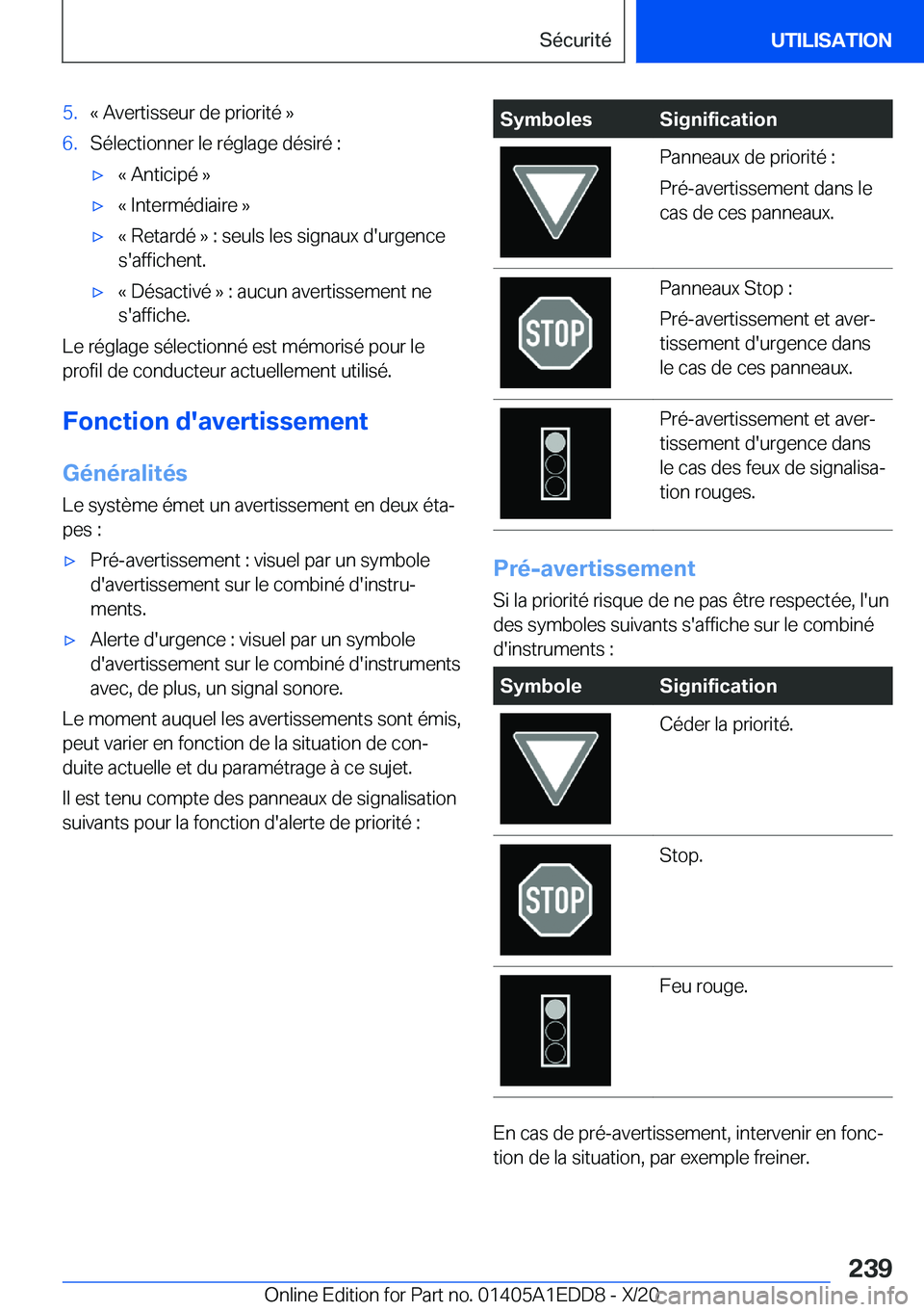 BMW 8 SERIES CONVERTIBLE 2021  Notices Demploi (in French) �5�.�k��A�v�e�r�t�i�s�s�e�u�r��d�e��p�r�i�o�r�i�t�é��{�6�.�S�é�l�e�c�t�i�o�n�n�e�r��l�e��r�é�g�l�a�g�e��d�é�s�i�r�é��:'x�k��A�n�t�i�c�i�p�é��{'x�k��I�n�t�e�r�m�é�d�i�a�i�r�e�