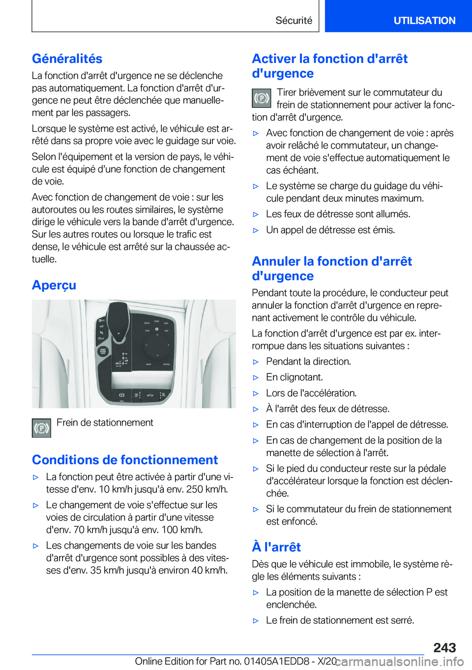 BMW 8 SERIES CONVERTIBLE 2021  Notices Demploi (in French) �G�é�n�é�r�a�l�i�t�é�s�L�a��f�o�n�c�t�i�o�n��d�'�a�r�r�ê�t��d�'�u�r�g�e�n�c�e��n�e��s�e��d�é�c�l�e�n�c�h�e
�p�a�s��a�u�t�o�m�a�t�i�q�u�e�m�e�n�t�.��L�a��f�o�n�c�t�i�o�n��d�'