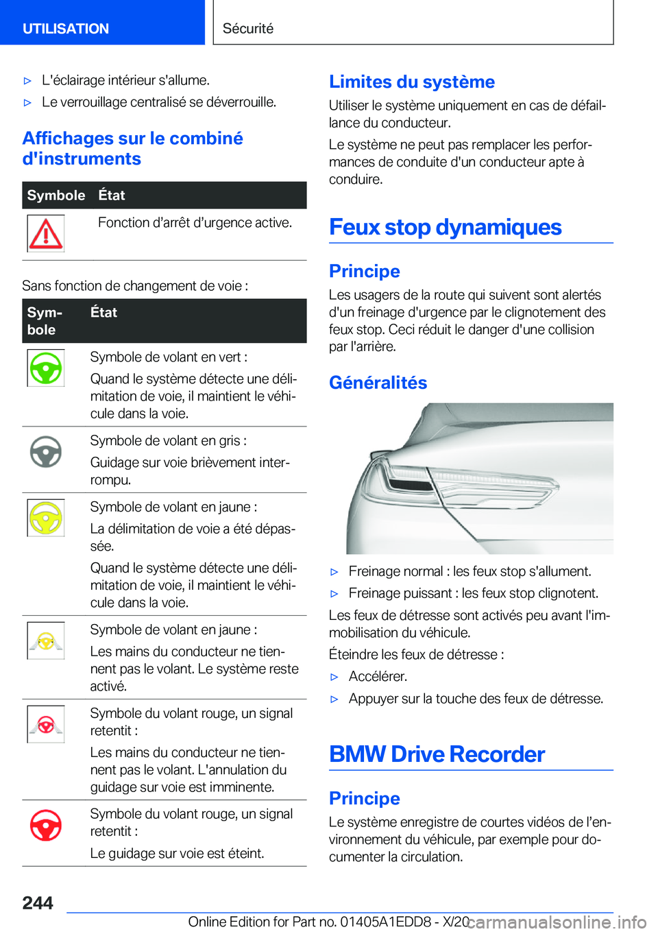 BMW 8 SERIES CONVERTIBLE 2021  Notices Demploi (in French) 'x�L�'�é�c�l�a�i�r�a�g�e��i�n�t�é�r�i�e�u�r��s�'�a�l�l�u�m�e�.'x�L�e��v�e�r�r�o�u�i�l�l�a�g�e��c�e�n�t�r�a�l�i�s�é��s�e��d�é�v�e�r�r�o�u�i�l�l�e�.
�A�f�f�i�c�h�a�g�e�s��s�u�