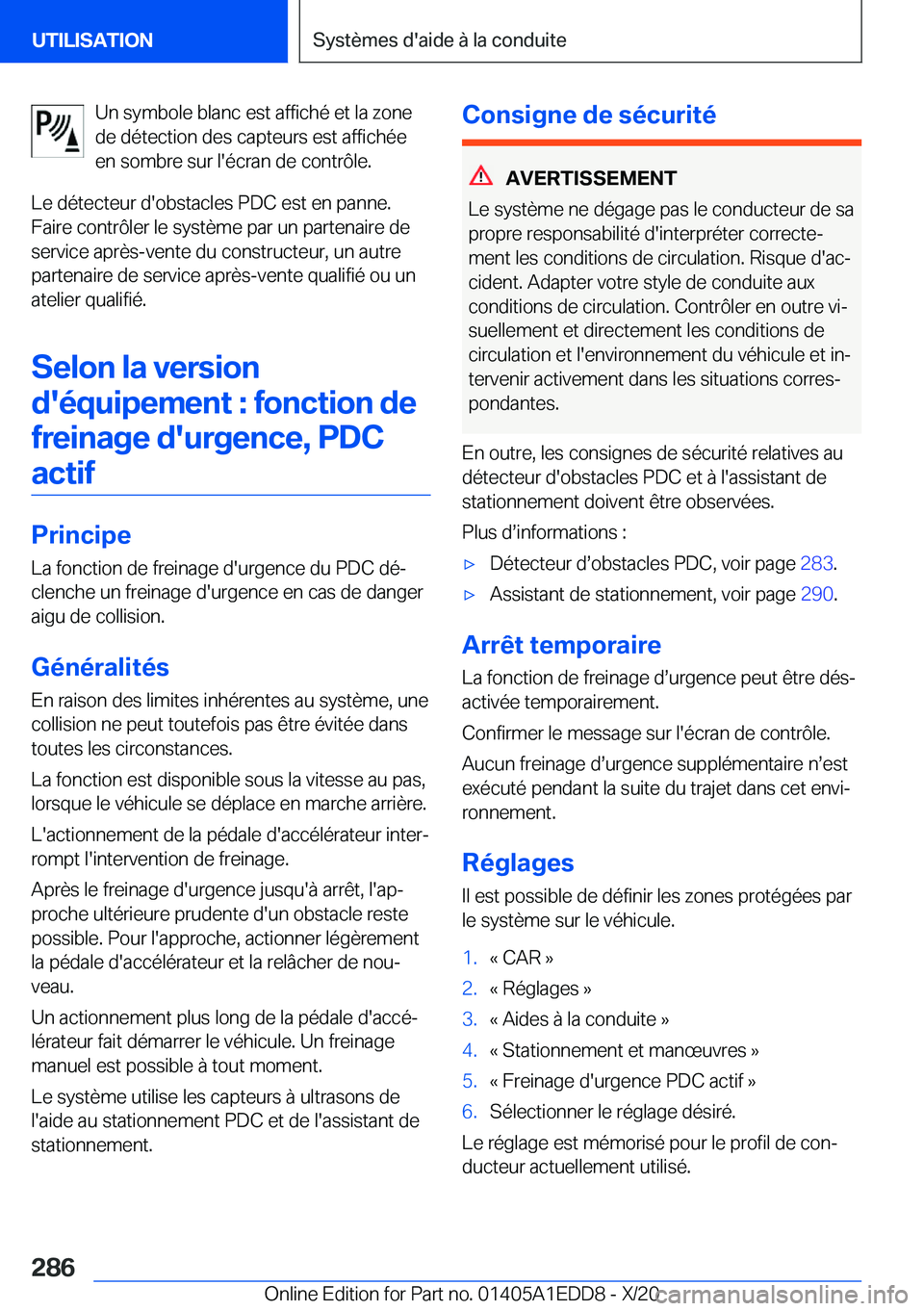 BMW 8 SERIES CONVERTIBLE 2021  Notices Demploi (in French) �U�n��s�y�m�b�o�l�e��b�l�a�n�c��e�s�t��a�f�f�i�c�h�é��e�t��l�a��z�o�n�e
�d�e��d�é�t�e�c�t�i�o�n��d�e�s��c�a�p�t�e�u�r�s��e�s�t��a�f�f�i�c�h�é�e
�e�n��s�o�m�b�r�e��s�u�r��l�'�é�c