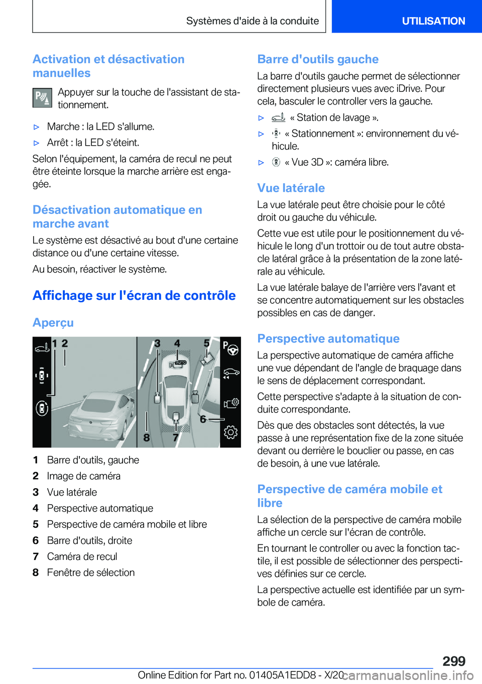 BMW 8 SERIES CONVERTIBLE 2021  Notices Demploi (in French) �A�c�t�i�v�a�t�i�o�n��e�t��d�é�s�a�c�t�i�v�a�t�i�o�n
�m�a�n�u�e�l�l�e�s
�A�p�p�u�y�e�r��s�u�r��l�a��t�o�u�c�h�e��d�e��l�'�a�s�s�i�s�t�a�n�t��d�e��s�t�aj�t�i�o�n�n�e�m�e�n�t�.'x�M�a�