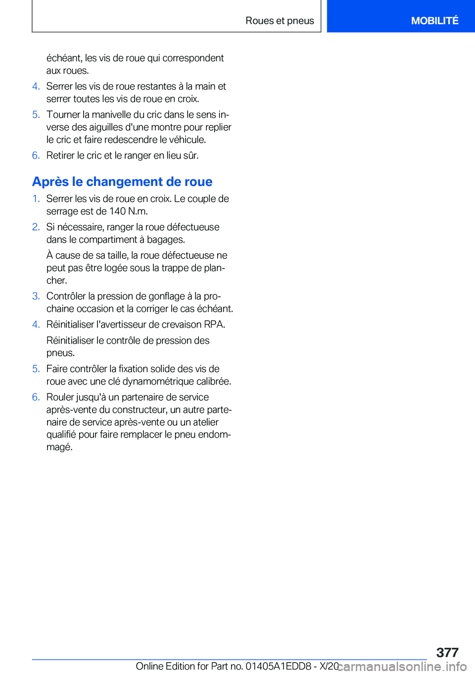 BMW 8 SERIES CONVERTIBLE 2021  Notices Demploi (in French) �é�c�h�é�a�n�t�,��l�e�s��v�i�s��d�e��r�o�u�e��q�u�i��c�o�r�r�e�s�p�o�n�d�e�n�t
�a�u�x��r�o�u�e�s�.�4�.�S�e�r�r�e�r��l�e�s��v�i�s��d�e��r�o�u�e��r�e�s�t�a�n�t�e�s��