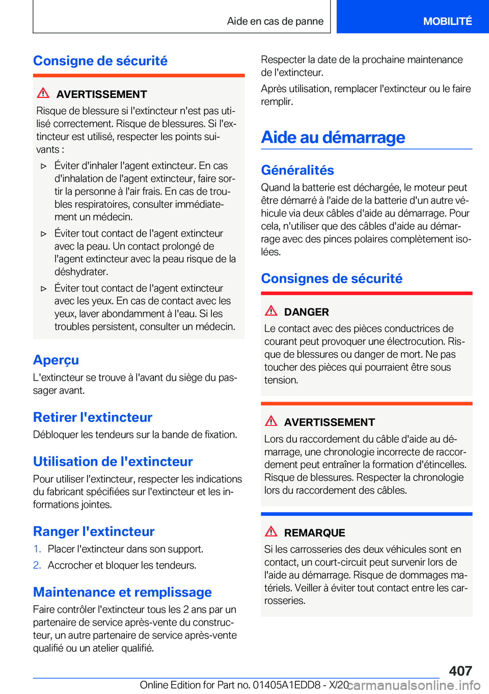 BMW 8 SERIES CONVERTIBLE 2021  Notices Demploi (in French) �C�o�n�s�i�g�n�e��d�e��s�é�c�u�r�i�t�é
�A�V�E�R�T�I�S�S�E�M�E�N�T
�R�i�s�q�u�e��d�e��b�l�e�s�s�u�r�e��s�i��l�'�e�x�t�i�n�c�t�e�u�r��n�'�e�s�t��p�a�s��u�t�ij �l�i�s�é��c�o�r�r�e�c