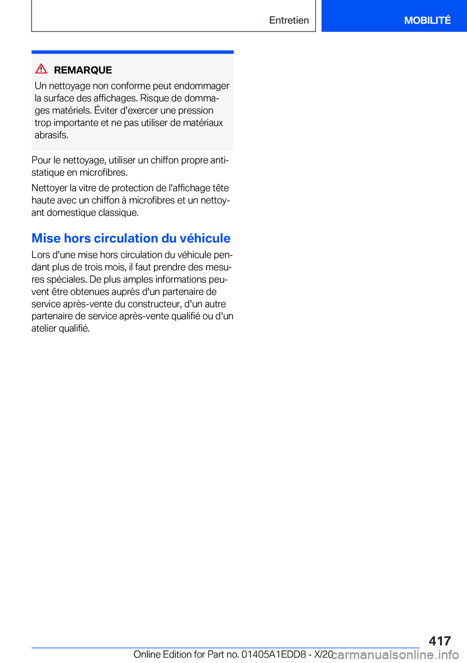 BMW 8 SERIES CONVERTIBLE 2021  Notices Demploi (in French) �R�E�M�A�R�Q�U�E
�U�n��n�e�t�t�o�y�a�g�e��n�o�n��c�o�n�f�o�r�m�e��p�e�u�t��e�n�d�o�m�m�a�g�e�r
�l�a��s�u�r�f�a�c�e��d�e�s��a�f�f�i�c�h�a�g�e�s�.��R�i�s�q�u�e��d�e��d�o�m�m�aj
�g�e�s��m�a�