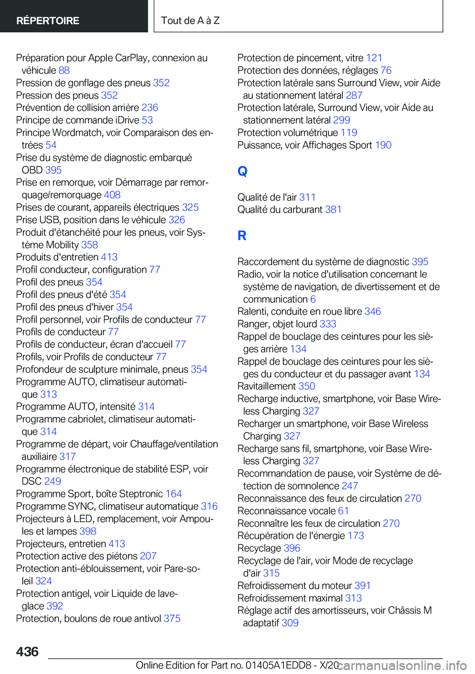 BMW 8 SERIES CONVERTIBLE 2021  Notices Demploi (in French) �P�r�é�p�a�r�a�t�i�o�n��p�o�u�r��A�p�p�l�e��C�a�r�P�l�a�y�,��c�o�n�n�e�x�i�o�n��a�u�v�é�h�i�c�u�l�e� �8�8�
�P�r�e�s�s�i�o�n��d�e��g�o�n�f�l�a�g�e��d�e�s��p�n�e�u�s� �3�5�2�
�P�r�e�s�s�i