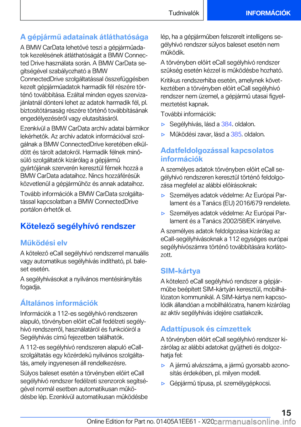BMW 8 SERIES CONVERTIBLE 2021  Kezelési útmutató (in Hungarian) �A��g�