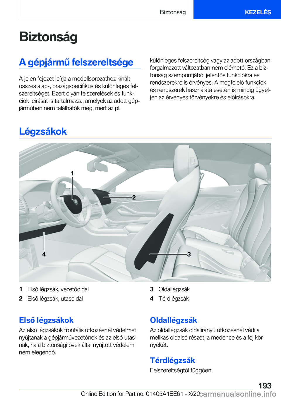 BMW 8 SERIES CONVERTIBLE 2021  Kezelési útmutató (in Hungarian) �B�i�z�t�o�n�s�