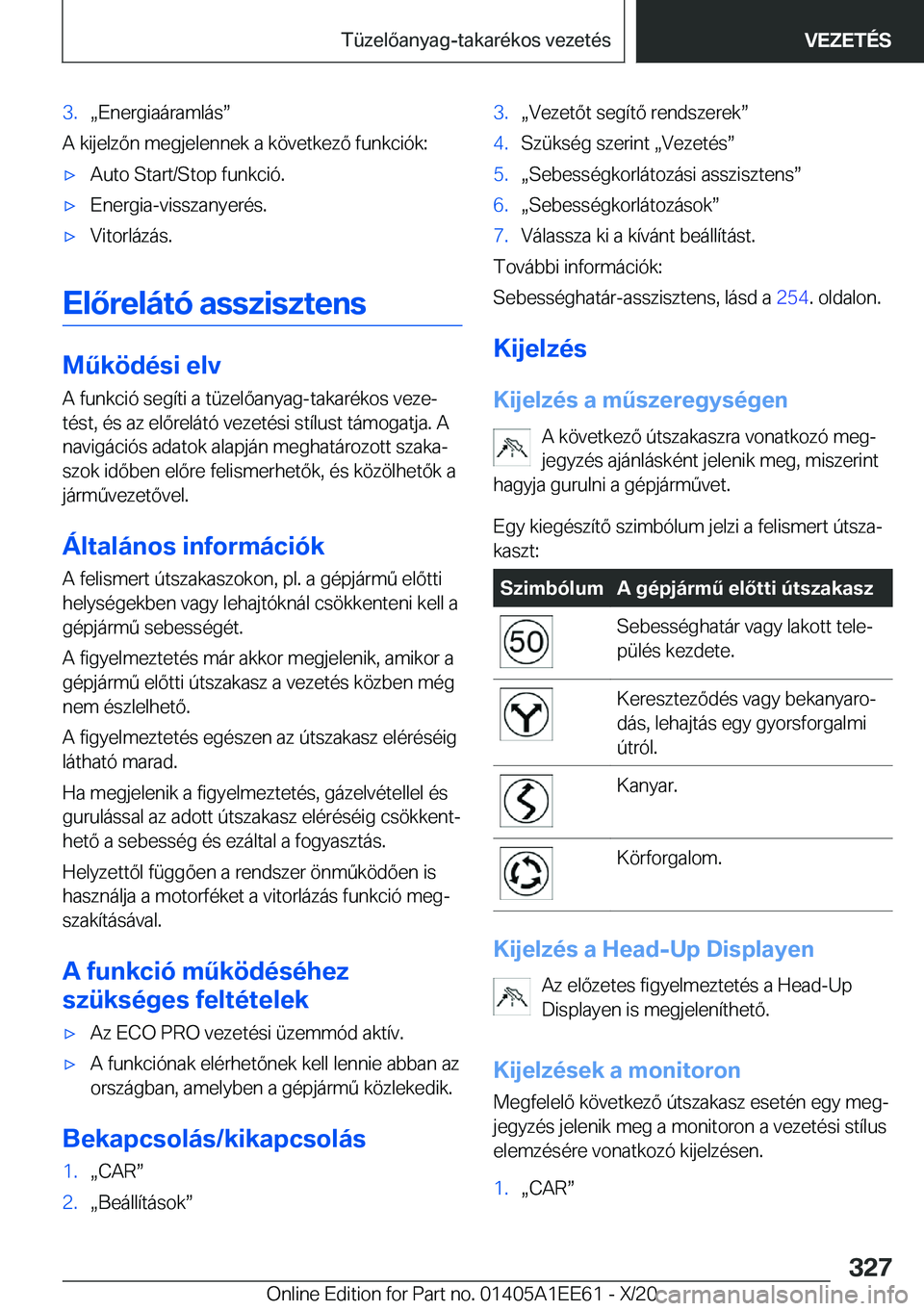 BMW 8 SERIES CONVERTIBLE 2021  Kezelési útmutató (in Hungarian) �3�.x�E�n�e�r�g�i�a�