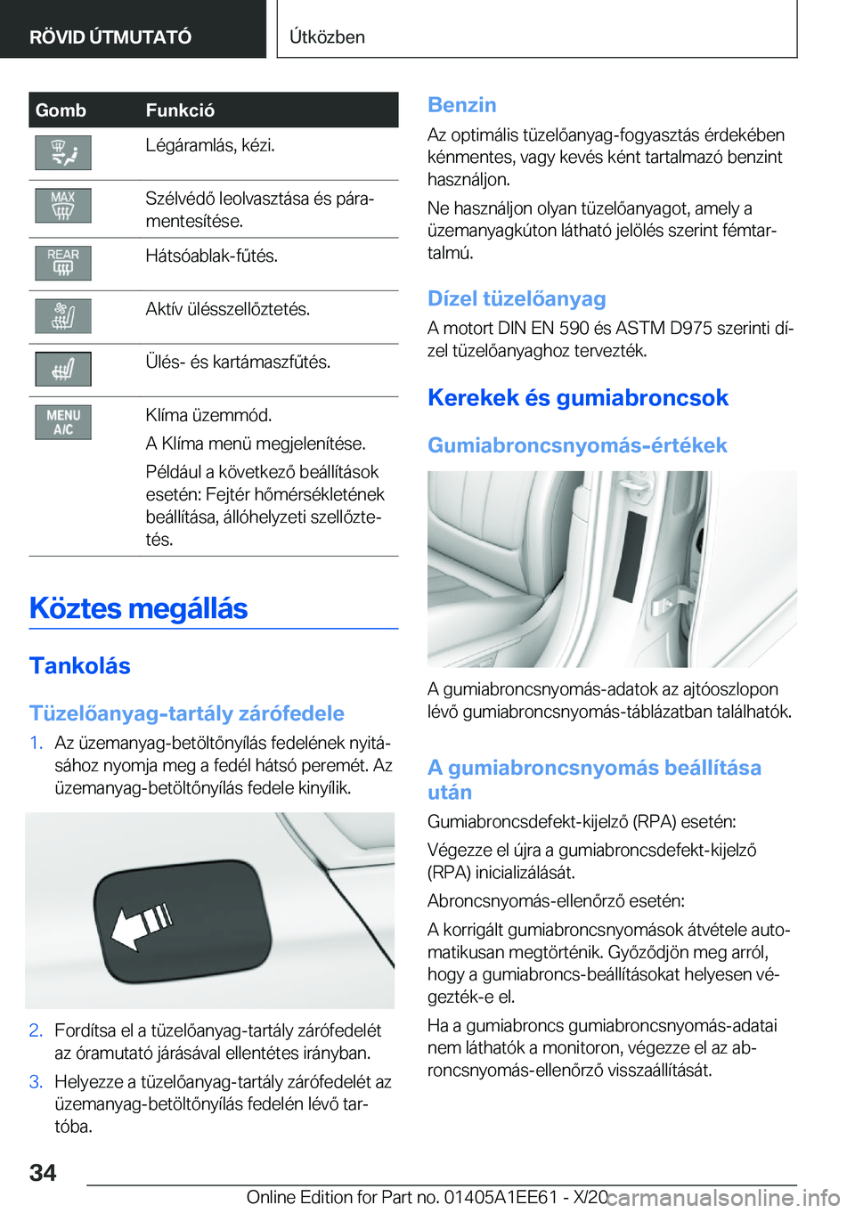 BMW 8 SERIES CONVERTIBLE 2021  Kezelési útmutató (in Hungarian) �G�o�m�b�F�u�n�k�c�i�