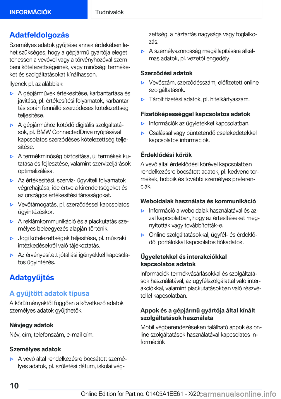 BMW 8 SERIES CONVERTIBLE 2021  Kezelési útmutató (in Hungarian) �A�d�a�t�f�e�l�d�o�l�g�o�z�