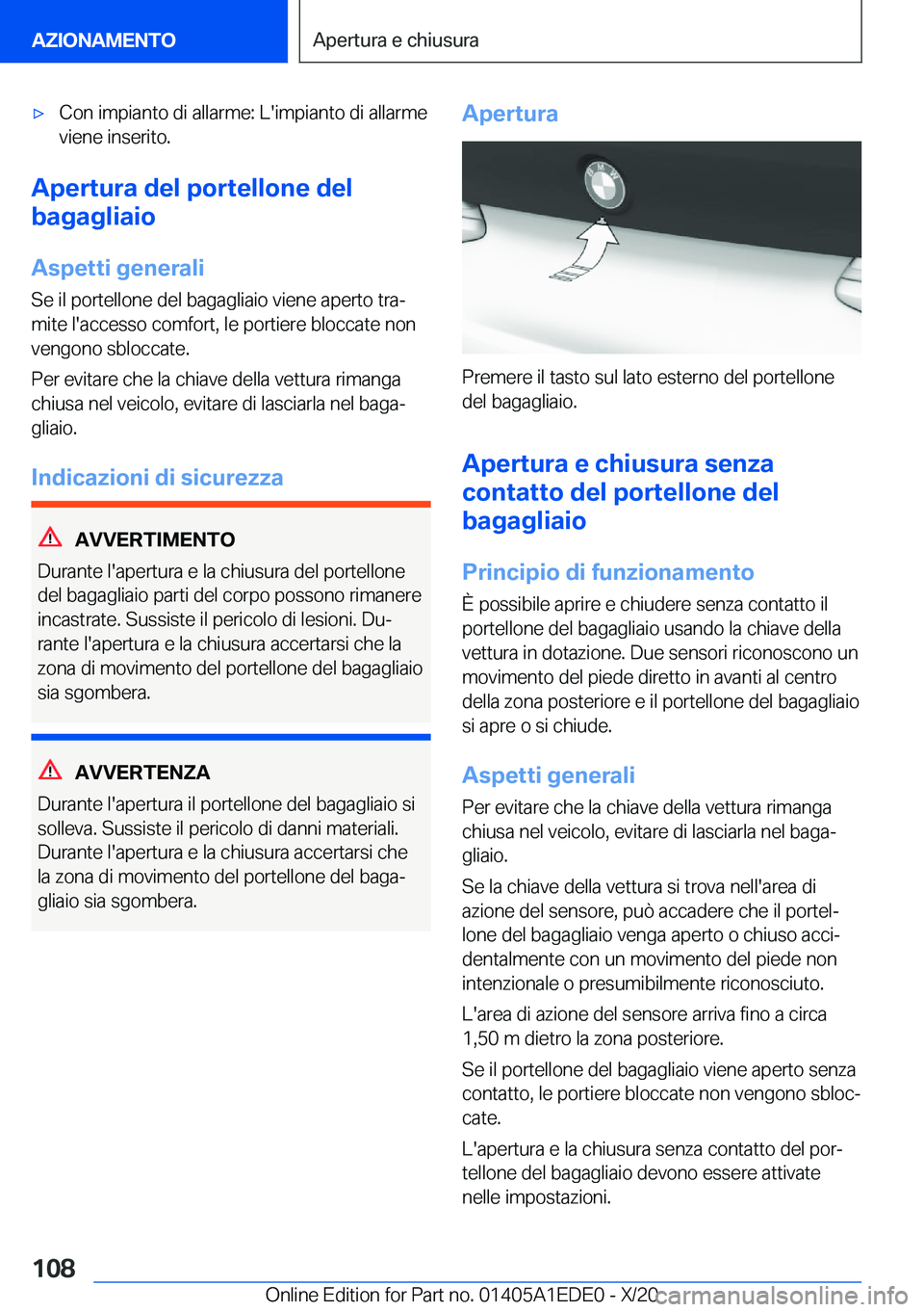 BMW 8 SERIES CONVERTIBLE 2021  Libretti Di Uso E manutenzione (in Italian) 'x�C�o�n��i�m�p�i�a�n�t�o��d�i��a�l�l�a�r�m�e�:��L�'�i�m�p�i�a�n�t�o��d�i��a�l�l�a�r�m�e�v�i�e�n�e��i�n�s�e�r�i�t�o�.
�A�p�e�r�t�u�r�a��d�e�l��p�o�r�t�e�l�l�o�n�e��d�e�l
�b�a�g�a�g�l