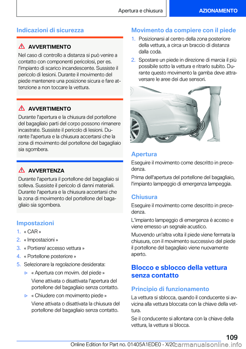 BMW 8 SERIES CONVERTIBLE 2021  Libretti Di Uso E manutenzione (in Italian) �I�n�d�i�c�a�z�i�o�n�i��d�i��s�i�c�u�r�e�z�z�a
�A�V�V�E�R�T�I�M�E�N�T�O
�N�e�l��c�a�s�o��d�i��c�o�n�t�r�o�l�l�o��a��d�i�s�t�a�n�z�a��s�i��p�u�