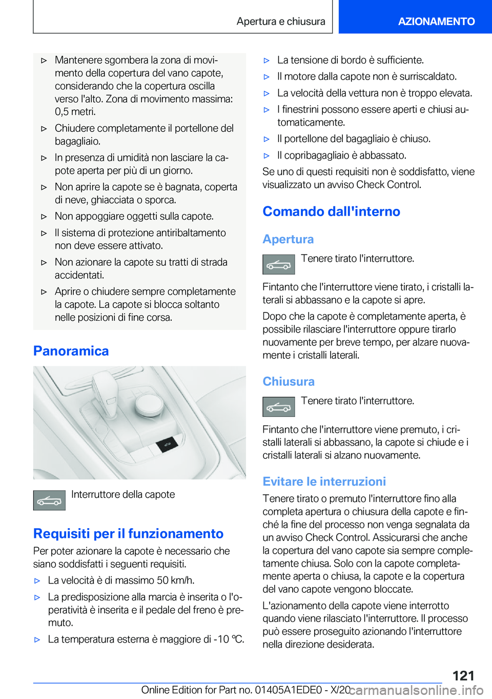 BMW 8 SERIES CONVERTIBLE 2021  Libretti Di Uso E manutenzione (in Italian) 'x�M�a�n�t�e�n�e�r�e��s�g�o�m�b�e�r�a��l�a��z�o�n�a��d�i��m�o�v�iª
�m�e�n�t�o��d�e�l�l�a��c�o�p�e�r�t�u�r�a��d�e�l��v�a�n�o��c�a�p�o�t�e�,
�c�o�n�s�i�d�e�r�a�n�d�o��c�h�e��l�a��c�o�