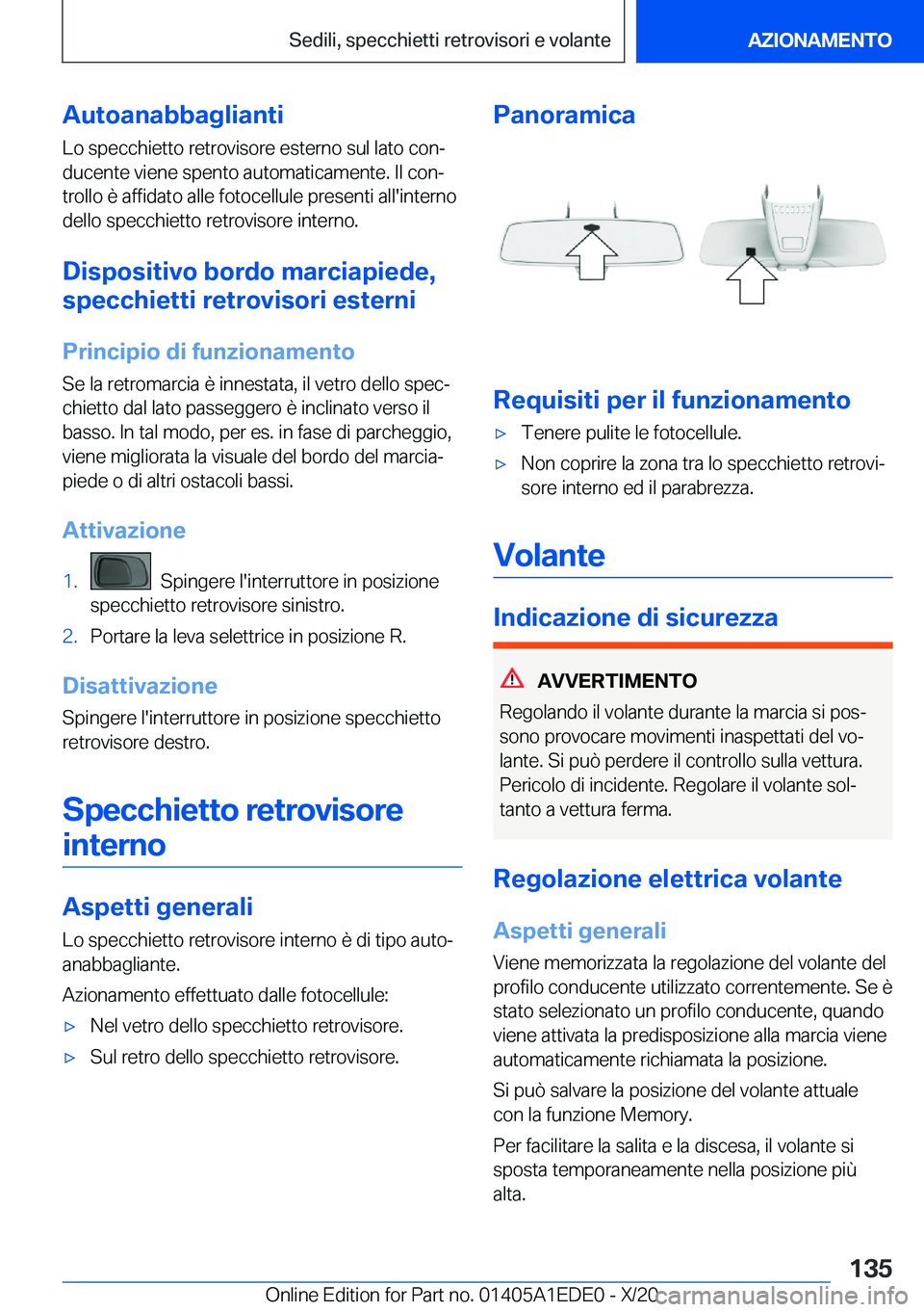 BMW 8 SERIES CONVERTIBLE 2021  Libretti Di Uso E manutenzione (in Italian) �A�u�t�o�a�n�a�b�b�a�g�l�i�a�n�t�i
�L�o��s�p�e�c�c�h�i�e�t�t�o��r�e�t�r�o�v�i�s�o�r�e��e�s�t�e�r�n�o��s�u�l��l�a�t�o��c�o�nª �d�u�c�e�n�t�e��v�i�e�n�e��s�p�e�n�t�o��a�u�t�o�m�a�t�i�c�a�m�e�