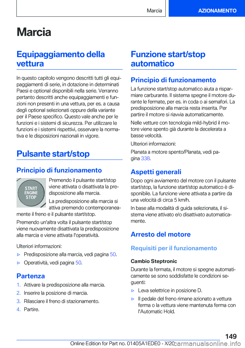 BMW 8 SERIES CONVERTIBLE 2021  Libretti Di Uso E manutenzione (in Italian) �M�a�r�c�i�a�E�q�u�i�p�a�g�g�i�a�m�e�n�t�o��d�e�l�l�a�v�e�t�t�u�r�a
�I�n��q�u�e�s�t�o��c�a�p�i�t�o�l�o��v�e�n�g�o�n�o��d�e�s�c�r�i�t�t�i��t�u�t�t�i��g�l�i��e�q�u�iª
�p�a�g�g�i�a�m�e�n�t�i��