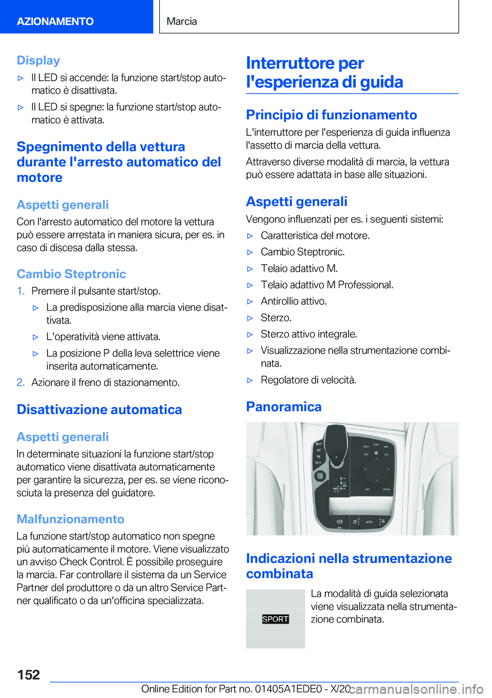 BMW 8 SERIES CONVERTIBLE 2021  Libretti Di Uso E manutenzione (in Italian) �D�i�s�p�l�a�y'x�I�l��L�E�D��s�i��a�c�c�e�n�d�e�:��l�a��f�u�n�z�i�o�n�e��s�t�a�r�t�/�s�t�o�p��a�u�t�oª�m�a�t�i�c�o��è��d�i�s�a�t�t�i�v�a�t�a�.'x�I�l��L�E�D��s�i��s�p�e�g�n�e�:�