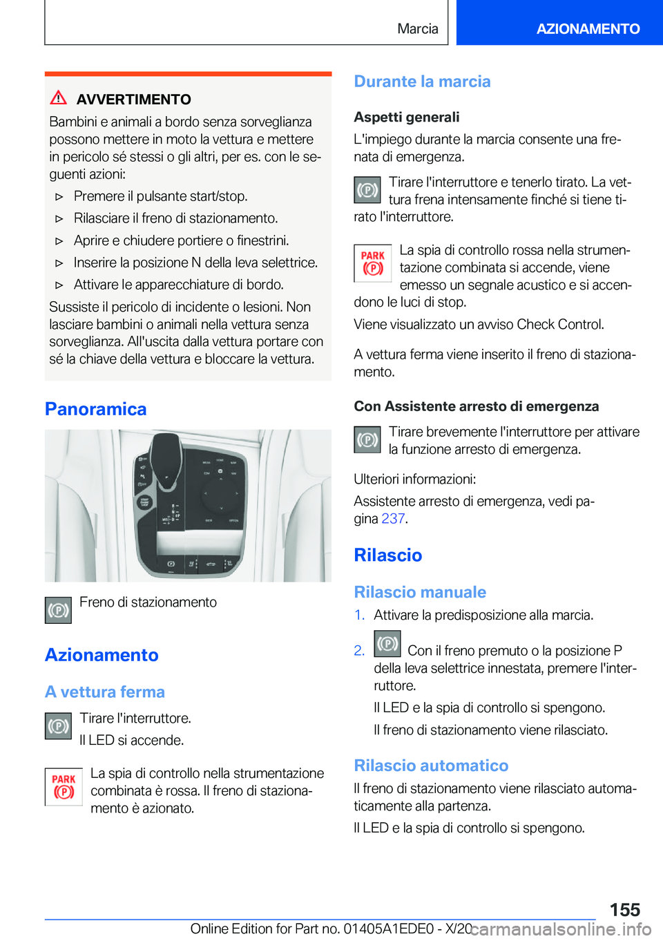 BMW 8 SERIES CONVERTIBLE 2021  Libretti Di Uso E manutenzione (in Italian) �A�V�V�E�R�T�I�M�E�N�T�O
�B�a�m�b�i�n�i��e��a�n�i�m�a�l�i��a��b�o�r�d�o��s�e�n�z�a��s�o�r�v�e�g�l�i�a�n�z�a
�p�o�s�s�o�n�o��m�e�t�t�e�r�e��i�n��m�o�t�o��l�a��v�e�t�t�u�r�a��e��m�e�t�t�e�r