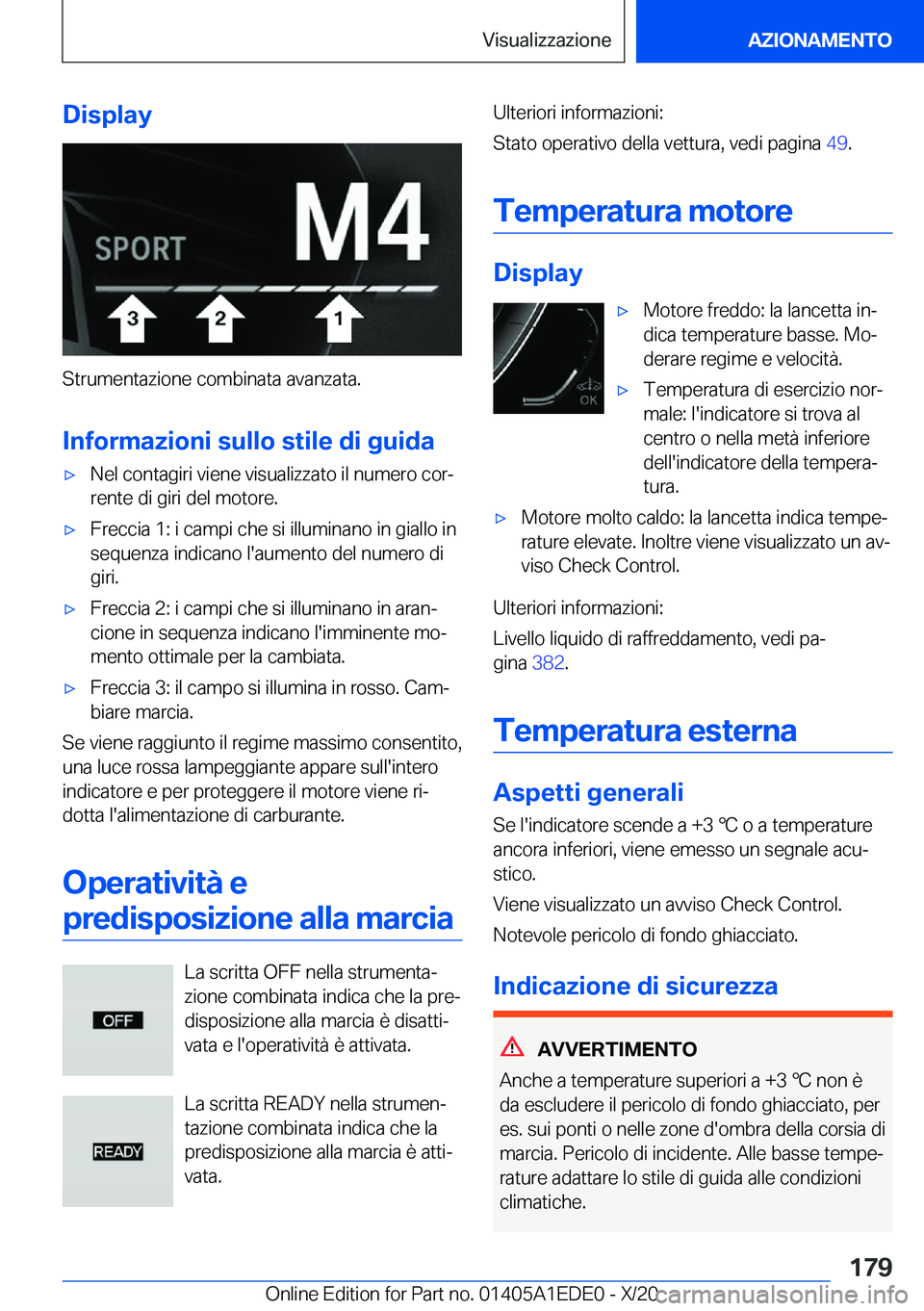 BMW 8 SERIES CONVERTIBLE 2021  Libretti Di Uso E manutenzione (in Italian) �D�i�s�p�l�a�y
�S�t�r�u�m�e�n�t�a�z�i�o�n�e��c�o�m�b�i�n�a�t�a��a�v�a�n�z�a�t�a�.�I�n�f�o�r�m�a�z�i�o�n�i��s�u�l�l�o��s�t�i�l�e��d�i��g�u�i�d�a
'x�N�e�l��c�o�n�t�a�g�i�r�i��v�i�e�n�e��v�i
