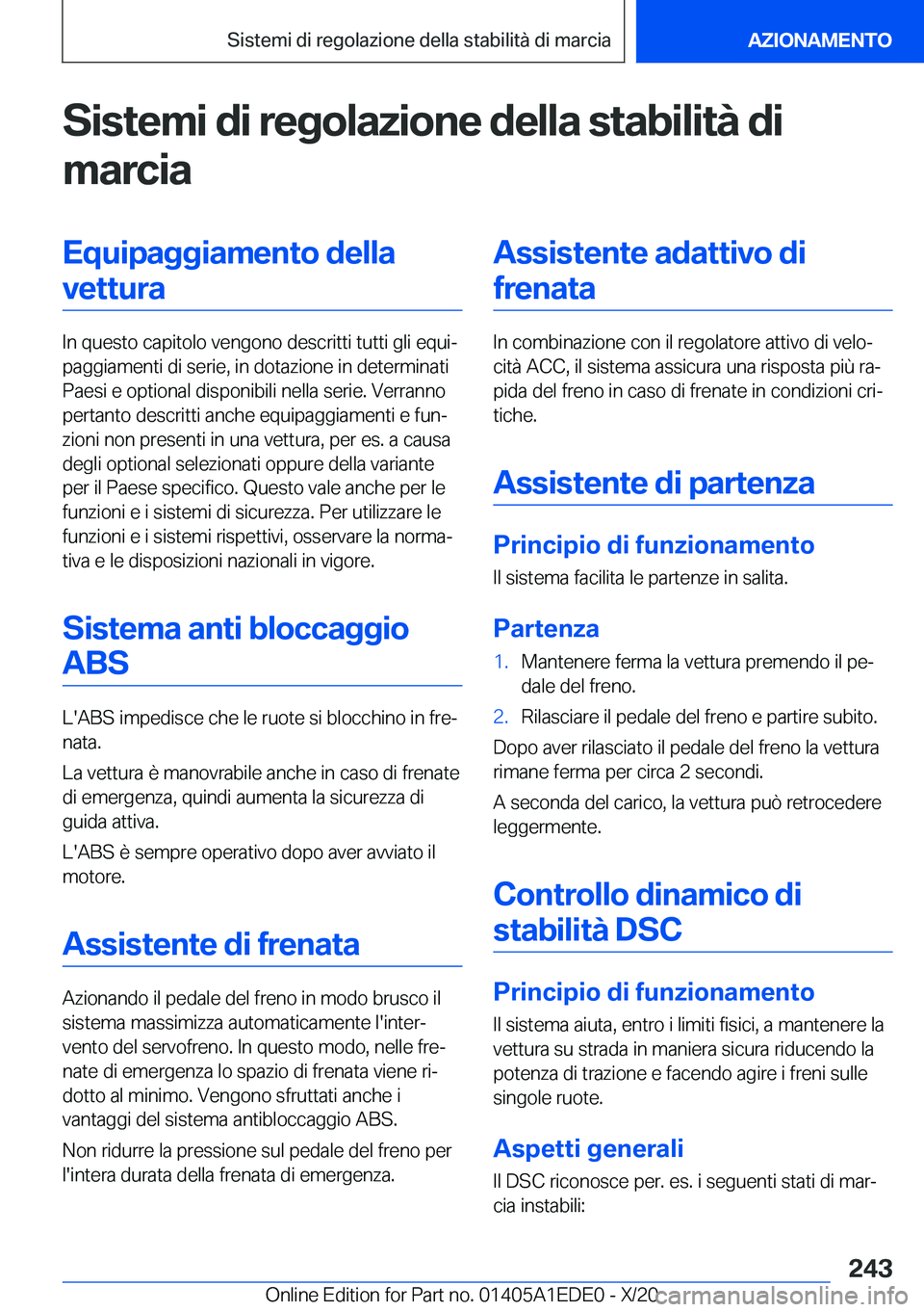 BMW 8 SERIES CONVERTIBLE 2021  Libretti Di Uso E manutenzione (in Italian) �S�i�s�t�e�m�i��d�i��r�e�g�o�l�a�z�i�o�n�e��d�e�l�l�a��s�t�a�b�i�l�i�t�