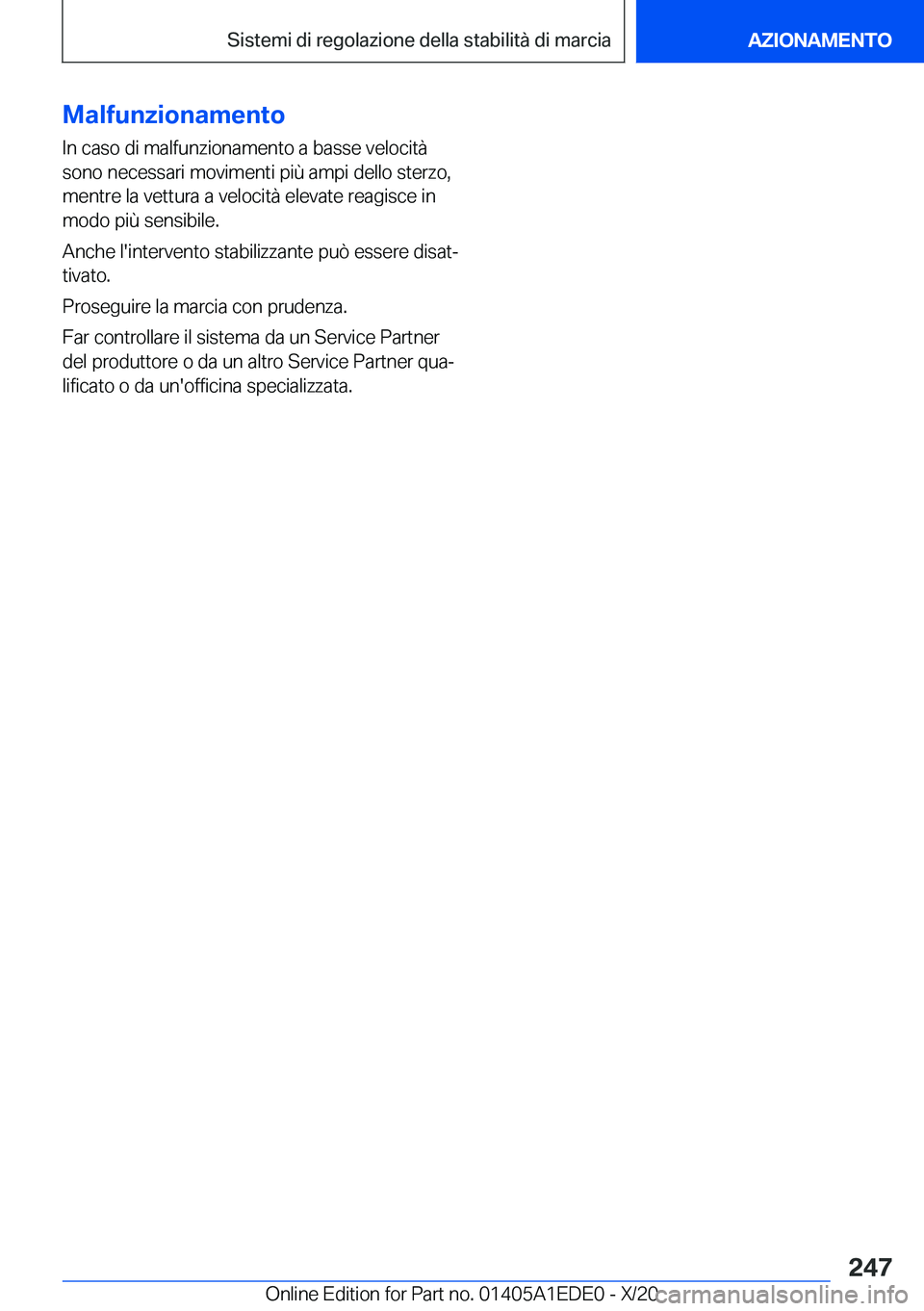 BMW 8 SERIES CONVERTIBLE 2021  Libretti Di Uso E manutenzione (in Italian) �M�a�l�f�u�n�z�i�o�n�a�m�e�n�t�o�I�n��c�a�s�o��d�i��m�a�l�f�u�n�z�i�o�n�a�m�e�n�t�o��a��b�a�s�s�e��v�e�l�o�c�i�t�