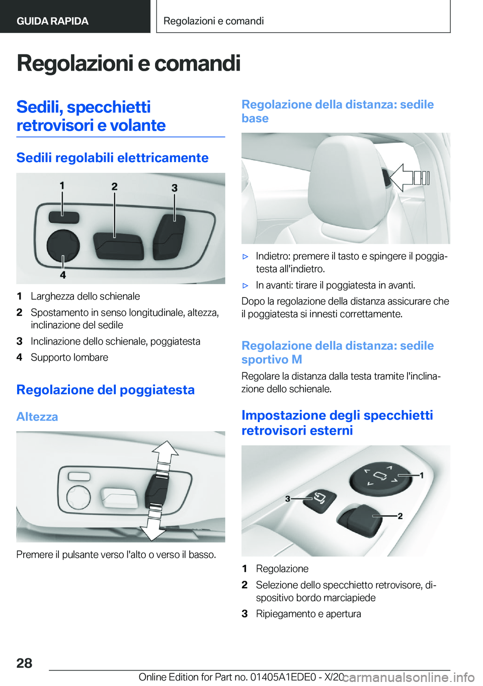 BMW 8 SERIES CONVERTIBLE 2021  Libretti Di Uso E manutenzione (in Italian) �R�e�g�o�l�a�z�i�o�n�i��e��c�o�m�a�n�d�i�S�e�d�i�l�i�,��s�p�e�c�c�h�i�e�t�t�i�r�e�t�r�o�v�i�s�o�r�i��e��v�o�l�a�n�t�e
�S�e�d�i�l�i��r�e�g�o�l�a�b�i�l�i��e�l�e�t�t�r�i�c�a�m�e�n�t�e
�1�L�a�r�g�h