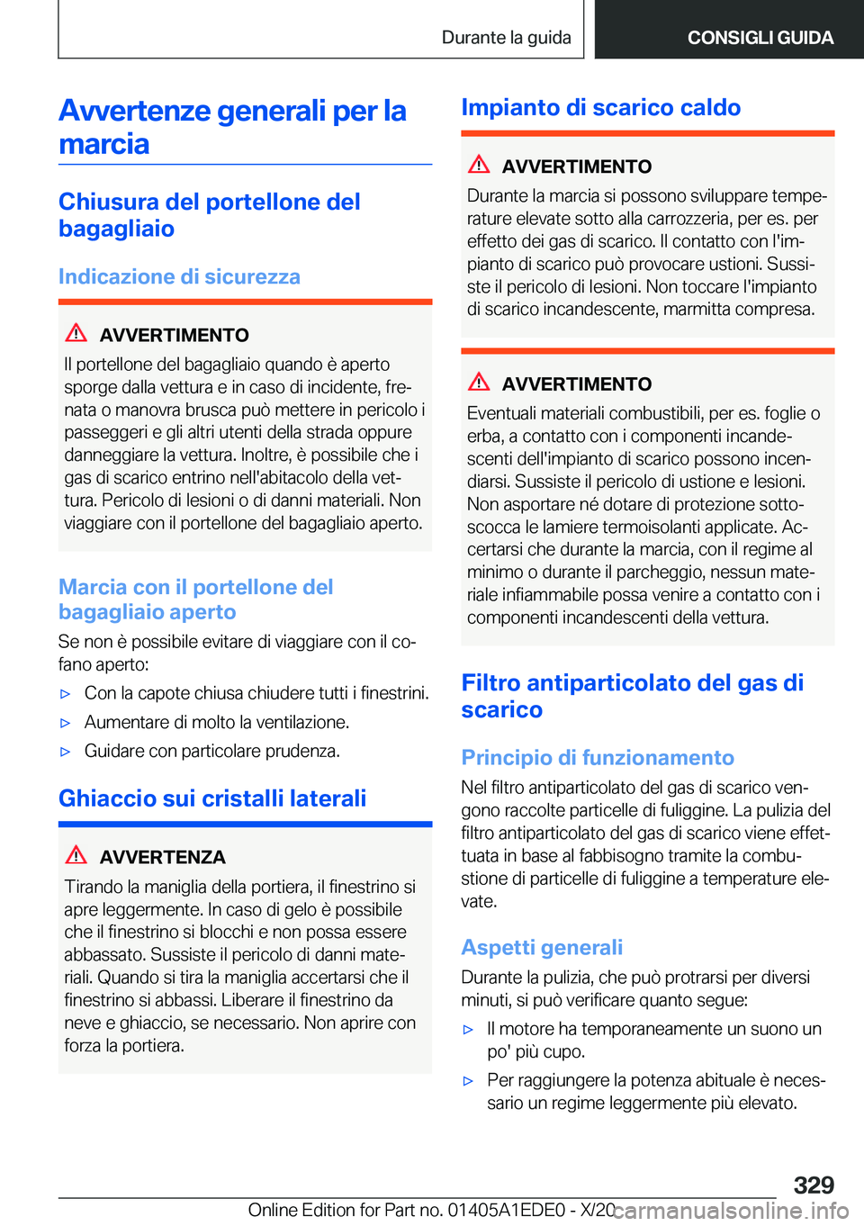 BMW 8 SERIES CONVERTIBLE 2021  Libretti Di Uso E manutenzione (in Italian) �A�v�v�e�r�t�e�n�z�e��g�e�n�e�r�a�l�i��p�e�r��l�a�m�a�r�c�i�a
�C�h�i�u�s�u�r�a��d�e�l��p�o�r�t�e�l�l�o�n�e��d�e�l
�b�a�g�a�g�l�i�a�i�o
�I�n�d�i�c�a�z�i�o�n�e��d�i��s�i�c�u�r�e�z�z�a
�A�V�V�E�R