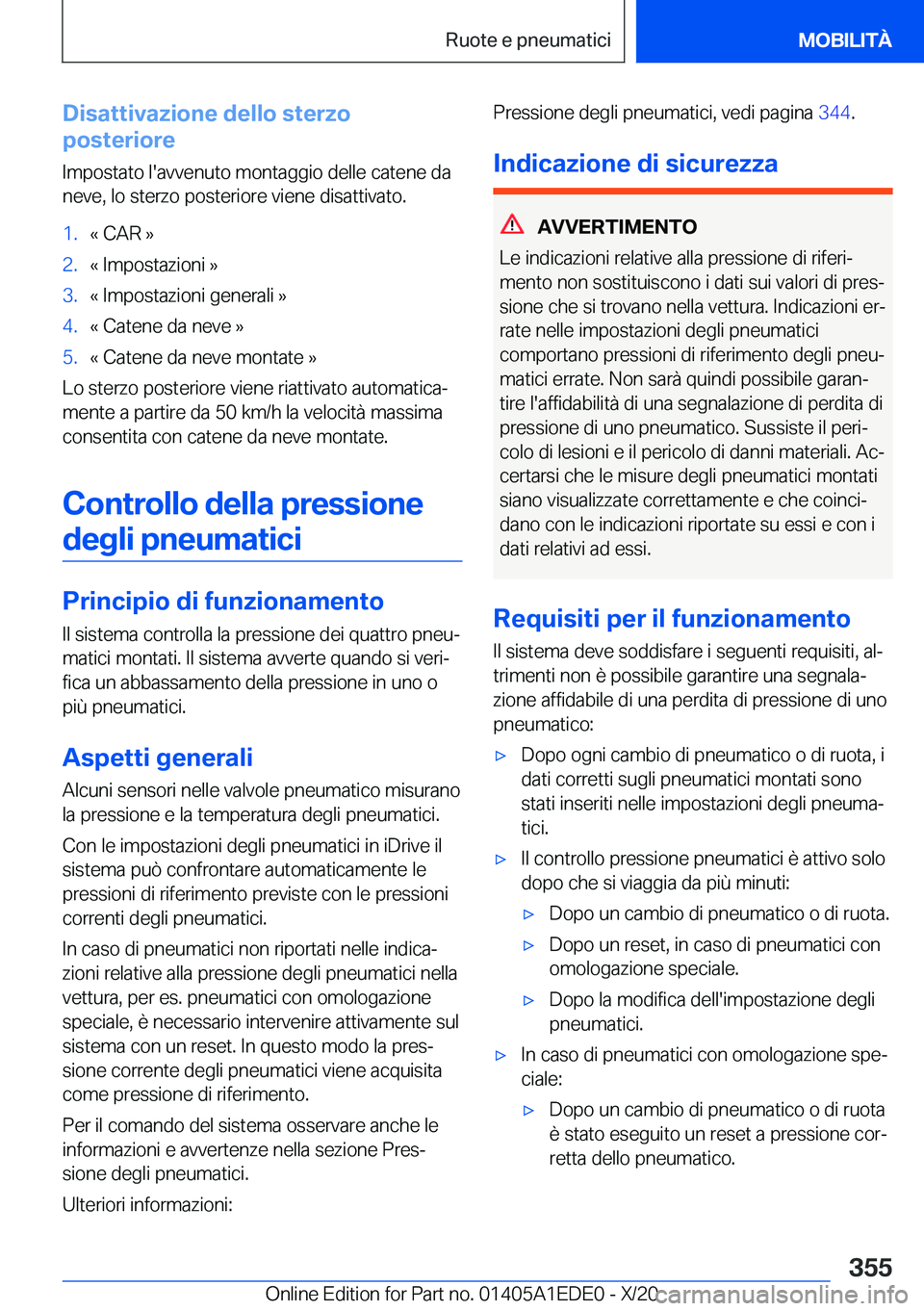 BMW 8 SERIES CONVERTIBLE 2021  Libretti Di Uso E manutenzione (in Italian) �D�i�s�a�t�t�i�v�a�z�i�o�n�e��d�e�l�l�o��s�t�e�r�z�o
�p�o�s�t�e�r�i�o�r�e
�I�m�p�o�s�t�a�t�o��l�'�a�v�v�e�n�u�t�o��m�o�n�t�a�g�g�i�o��d�e�l�l�e��c�a�t�e�n�e��d�a
�n�e�v�e�,��l�o��s�t�e�r�