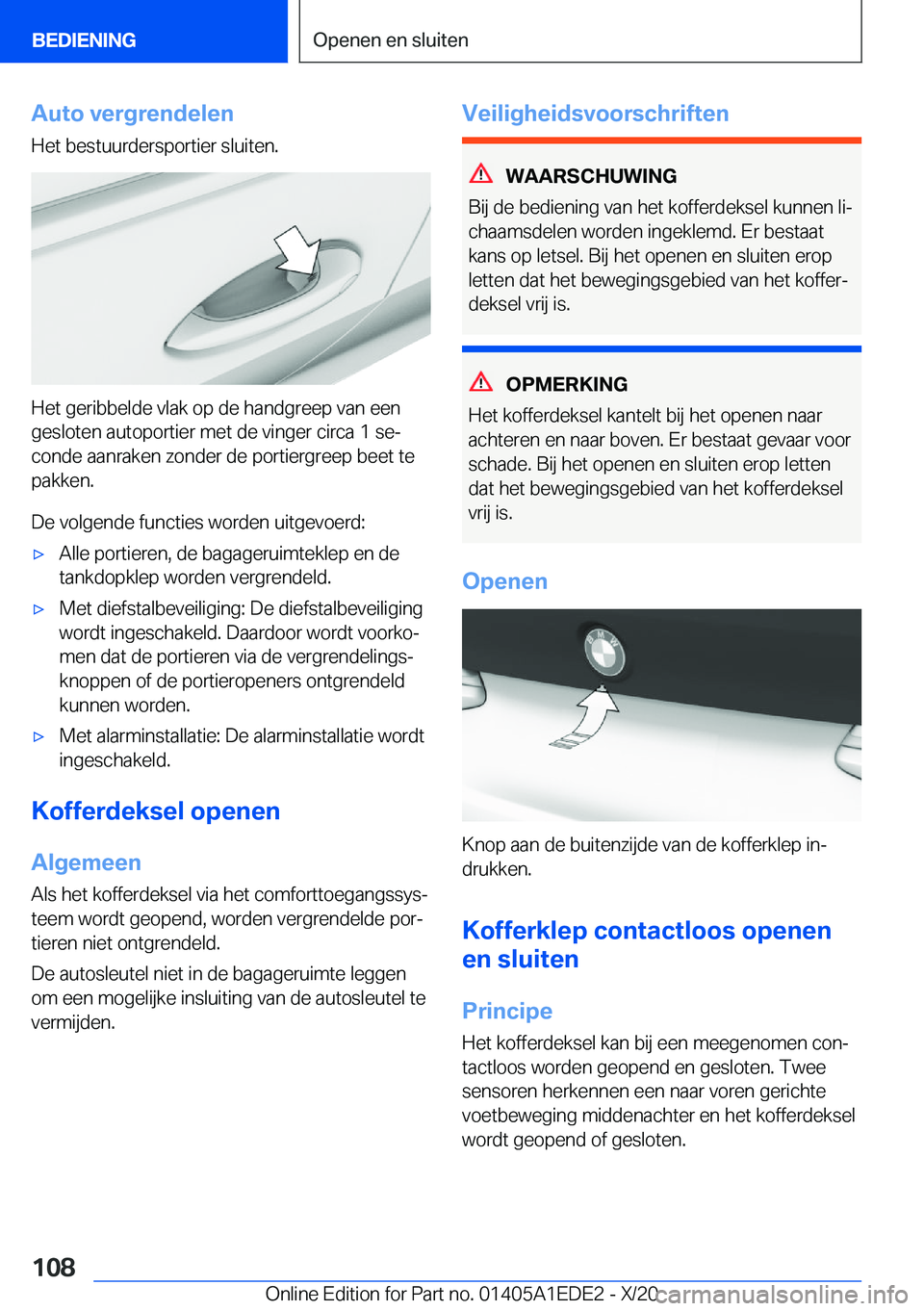 BMW 8 SERIES CONVERTIBLE 2021  Instructieboekjes (in Dutch) �A�u�t�o��v�e�r�g�r�e�n�d�e�l�e�n
�H�e�t��b�e�s�t�u�u�r�d�e�r�s�p�o�r�t�i�e�r��s�l�u�i�t�e�n�.
�H�e�t��g�e�r�i�b�b�e�l�d�e��v�l�a�k��o�p��d�e��h�a�n�d�g�r�e�e�p��v�a�n��e�e�n
�g�e�s�l�o�t�e�