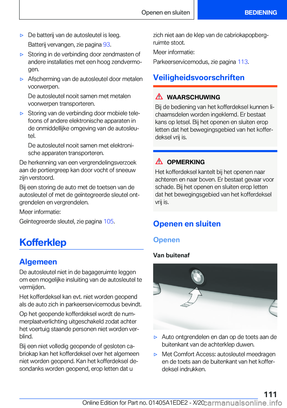 BMW 8 SERIES CONVERTIBLE 2021  Instructieboekjes (in Dutch) 'x�D�e��b�a�t�t�e�r�i�j��v�a�n��d�e��a�u�t�o�s�l�e�u�t�e�l��i�s��l�e�e�g�.
�B�a�t�t�e�r�i�j��v�e�r�v�a�n�g�e�n�,��z�i�e��p�a�g�i�n�a� �9�3�.'x�S�t�o�r�i�n�g��i�n��d�e��v�e�r�b�i�n