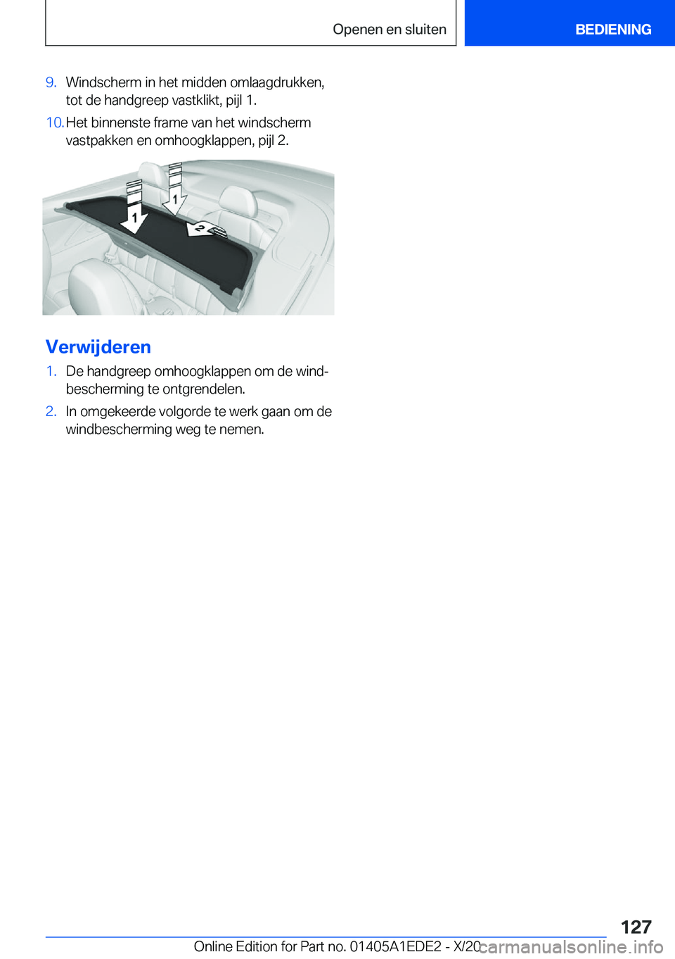 BMW 8 SERIES CONVERTIBLE 2021  Instructieboekjes (in Dutch) �9�.�W�i�n�d�s�c�h�e�r�m��i�n��h�e�t��m�i�d�d�e�n��o�m�l�a�a�g�d�r�u�k�k�e�n�,
�t�o�t��d�e��h�a�n�d�g�r�e�e�p��v�a�s�t�k�l�i�k�t�,��p�i�j�l��1�.�1�0�.�H�e�t��b�i�n�n�e�n�s�t�e��f�r�a�m�e��