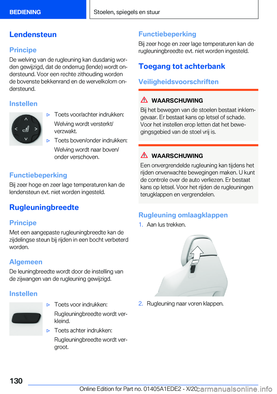 BMW 8 SERIES CONVERTIBLE 2021  Instructieboekjes (in Dutch) �L�e�n�d�e�n�s�t�e�u�n
�P�r�i�n�c�i�p�e �D�e��w�e�l�v�i�n�g��v�a�n��d�e��r�u�g�l�e�u�n�i�n�g��k�a�n��d�u�s�d�a�n�i�g��w�o�rj�d�e�n��g�e�w�i�j�z�i�g�d�,��d�a�t��d�e��o�n�d�e�r�r�u�g��(�l�e