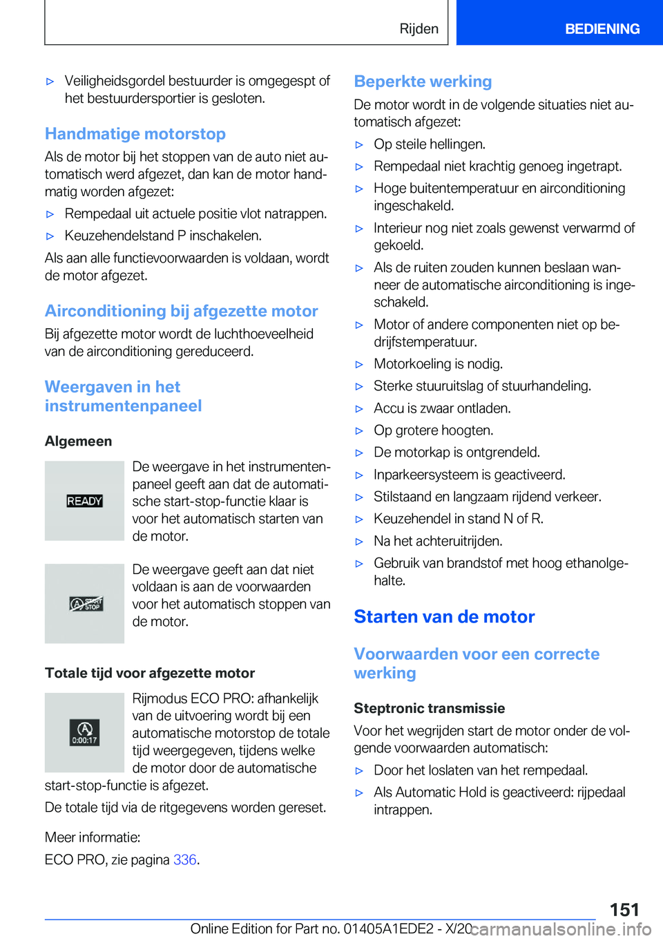 BMW 8 SERIES CONVERTIBLE 2021  Instructieboekjes (in Dutch) 'x�V�e�i�l�i�g�h�e�i�d�s�g�o�r�d�e�l��b�e�s�t�u�u�r�d�e�r��i�s��o�m�g�e�g�e�s�p�t��o�f�h�e�t��b�e�s�t�u�u�r�d�e�r�s�p�o�r�t�i�e�r��i�s��g�e�s�l�o�t�e�n�.
�H�a�n�d�m�a�t�i�g�e��m�o�t�o�r�s�