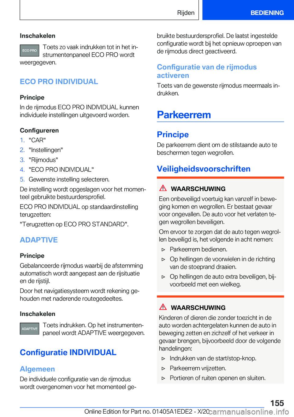BMW 8 SERIES CONVERTIBLE 2021  Instructieboekjes (in Dutch) �I�n�s�c�h�a�k�e�l�e�n�T�o�e�t�s��z�o��v�a�a�k��i�n�d�r�u�k�k�e�n��t�o�t��i�n��h�e�t��i�nj
�s�t�r�u�m�e�n�t�e�n�p�a�n�e�e�l��E�C�O��P�R�O��w�o�r�d�t
�w�e�e�r�g�e�g�e�v�e�n�.
�E�C�O��P�R�O�