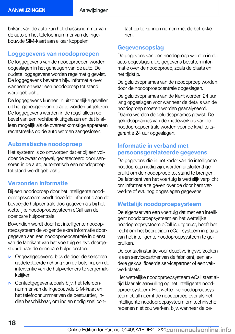 BMW 8 SERIES CONVERTIBLE 2021  Instructieboekjes (in Dutch) �b�r�i�k�a�n�t��v�a�n��d�e��a�u�t�o��k�a�n��h�e�t��c�h�a�s�s�i�s�n�u�m�m�e�r��v�a�n
�d�e��a�u�t�o��e�n��h�e�t��t�e�l�e�f�o�o�n�n�u�m�m�e�r��v�a�n��d�e��i�n�g�ej
�b�o�u�w�d�e��S�I�M�-�k