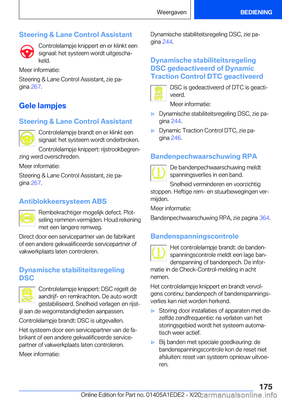 BMW 8 SERIES CONVERTIBLE 2021  Instructieboekjes (in Dutch) �S�t�e�e�r�i�n�g��&��L�a�n�e��C�o�n�t�r�o�l��A�s�s�i�s�t�a�n�t�C�o�n�t�r�o�l�e�l�a�m�p�j�e��k�n�i�p�p�e�r�t��e�n��e�r��k�l�i�n�k�t��e�e�n
�s�i�g�n�a�a�l�:��h�e�t��s�y�s�t�e�e�m��w�o�r�d�t�
