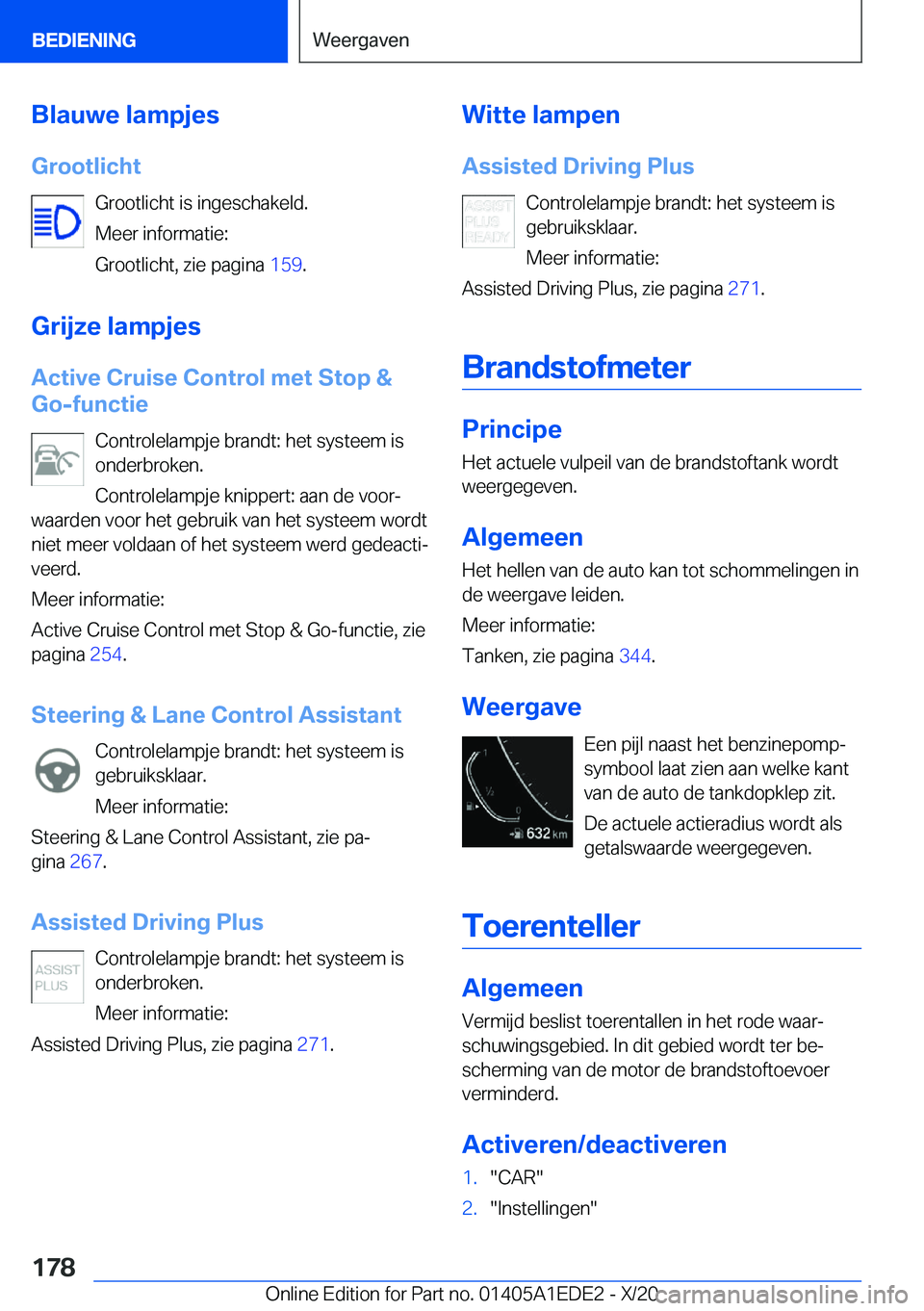 BMW 8 SERIES CONVERTIBLE 2021  Instructieboekjes (in Dutch) �B�l�a�u�w�e��l�a�m�p�j�e�s�G�r�o�o�t�l�i�c�h�t �G�r�o�o�t�l�i�c�h�t��i�s��i�n�g�e�s�c�h�a�k�e�l�d�.
�M�e�e�r��i�n�f�o�r�m�a�t�i�e�:
�G�r�o�o�t�l�i�c�h�t�,��z�i�e��p�a�g�i�n�a� �1�5�9�.
�G�r�i�