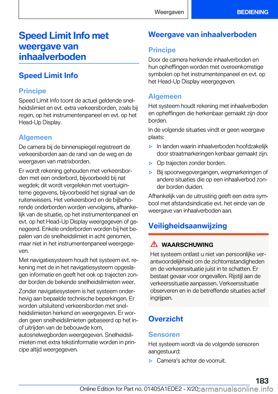BMW 8 SERIES CONVERTIBLE 2021  Instructieboekjes (in Dutch) �S�p�e�e�d��L�i�m�i�t��I�n�f�o��m�e�t�w�e�e�r�g�a�v�e��v�a�n�i�n�h�a�a�l�v�e�r�b�o�d�e�n
�S�p�e�e�d��L�i�m�i�t��I�n�f�o
�P�r�i�n�c�i�p�e �S�p�e�e�d��L�i�m�i�t��I�n�f�o��t�o�o�n�t��d�e��a�c�