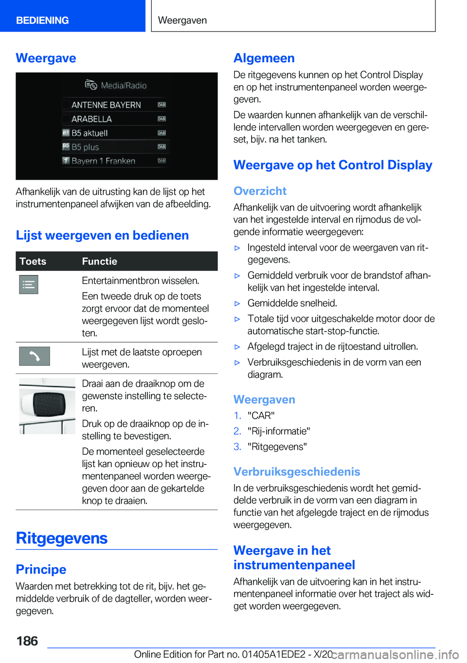 BMW 8 SERIES CONVERTIBLE 2021  Instructieboekjes (in Dutch) �W�e�e�r�g�a�v�e
�A�f�h�a�n�k�e�l�i�j�k��v�a�n��d�e��u�i�t�r�u�s�t�i�n�g��k�a�n��d�e��l�i�j�s�t��o�p��h�e�t�i�n�s�t�r�u�m�e�n�t�e�n�p�a�n�e�e�l��a�f�w�i�j�k�e�n��v�a�n��d�e��a�f�b�e�e�l�d�