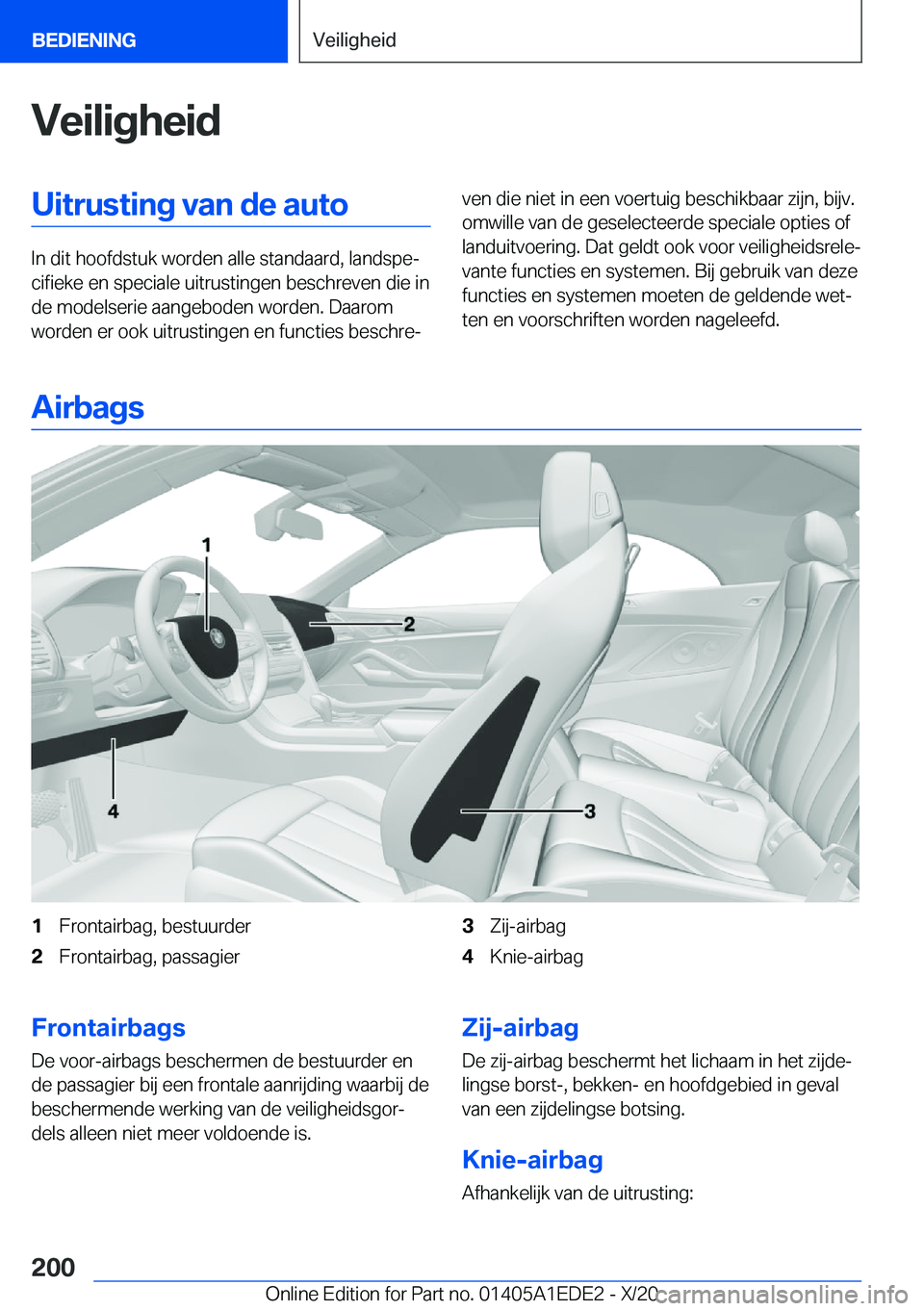 BMW 8 SERIES CONVERTIBLE 2021  Instructieboekjes (in Dutch) �V�e�i�l�i�g�h�e�i�d�U�i�t�r�u�s�t�i�n�g��v�a�n��d�e��a�u�t�o
�I�n��d�i�t��h�o�o�f�d�s�t�u�k��w�o�r�d�e�n��a�l�l�e��s�t�a�n�d�a�a�r�d�,��l�a�n�d�s�p�ej�c�i�f�i�e�k�e��e�n��s�p�e�c�i�a�l�e�