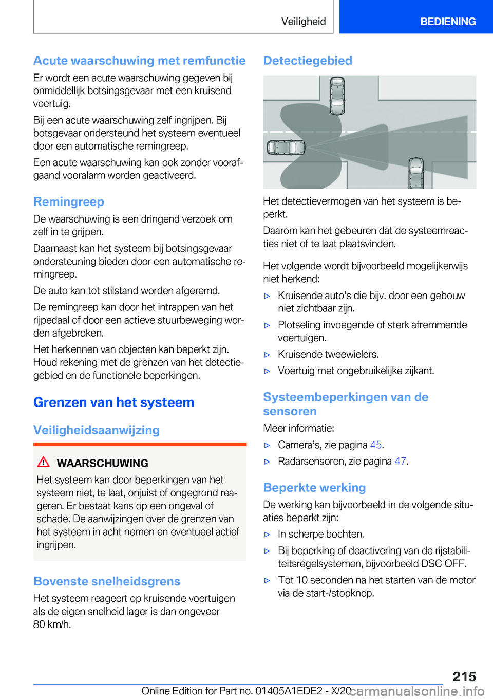 BMW 8 SERIES CONVERTIBLE 2021  Instructieboekjes (in Dutch) �A�c�u�t�e��w�a�a�r�s�c�h�u�w�i�n�g��m�e�t��r�e�m�f�u�n�c�t�i�e�E�r��w�o�r�d�t��e�e�n��a�c�u�t�e��w�a�a�r�s�c�h�u�w�i�n�g��g�e�g�e�v�e�n��b�i�j
�o�n�m�i�d�d�e�l�l�i�j�k��b�o�t�s�i�n�g�s�g�e�