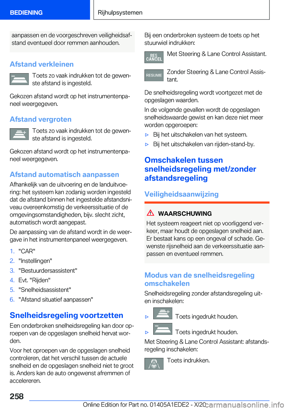 BMW 8 SERIES CONVERTIBLE 2021  Instructieboekjes (in Dutch) �a�a�n�p�a�s�s�e�n��e�n��d�e��v�o�o�r�g�e�s�c�h�r�e�v�e�n��v�e�i�l�i�g�h�e�i�d�s�a�fj�s�t�a�n�d��e�v�e�n�t�u�e�e�l��d�o�o�r��r�e�m�m�e�n��a�a�n�h�o�u�d�e�n�.
�A�f�s�t�a�n�d��v�e�r�k�l�e�i�n�