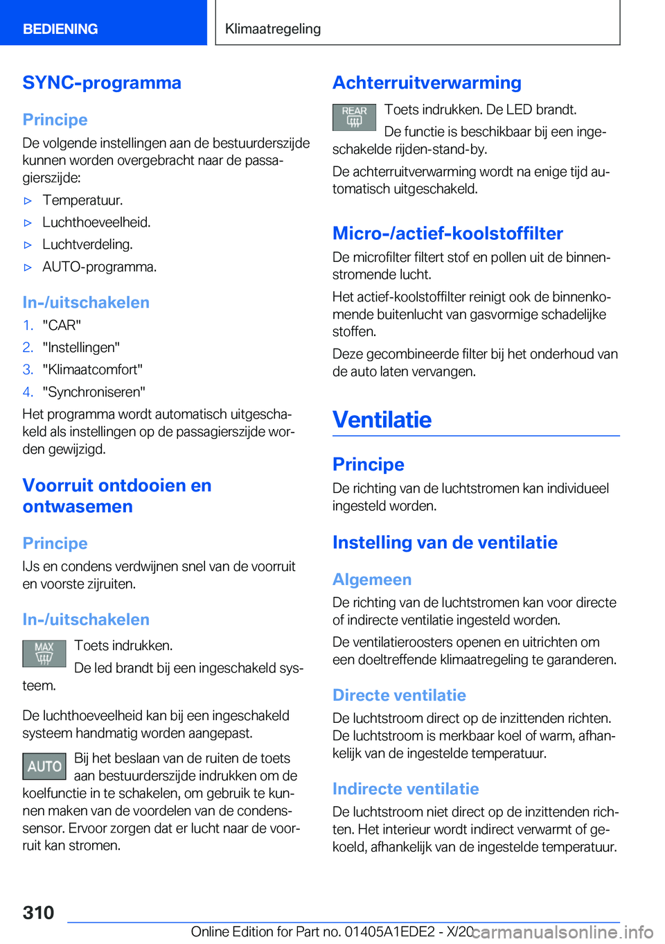 BMW 8 SERIES CONVERTIBLE 2021  Instructieboekjes (in Dutch) �S�Y�N�C�-�p�r�o�g�r�a�m�m�a
�P�r�i�n�c�i�p�e �D�e��v�o�l�g�e�n�d�e��i�n�s�t�e�l�l�i�n�g�e�n��a�a�n��d�e��b�e�s�t�u�u�r�d�e�r�s�z�i�j�d�e
�k�u�n�n�e�n��w�o�r�d�e�n��o�v�e�r�g�e�b�r�a�c�h�t��n�