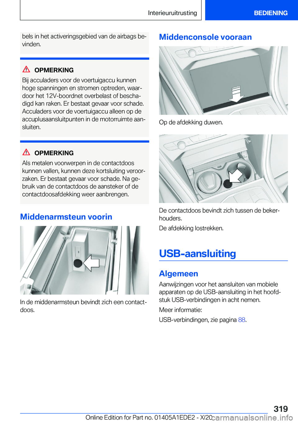 BMW 8 SERIES CONVERTIBLE 2021  Instructieboekjes (in Dutch) �b�e�l�s��i�n��h�e�t��a�c�t�i�v�e�r�i�n�g�s�g�e�b�i�e�d��v�a�n��d�e��a�i�r�b�a�g�s��b�ej�v�i�n�d�e�n�.
�O�P�M�E�R�K�I�N�G
�B�i�j��a�c�c�u�l�a�d�e�r�s��v�o�o�r��d�e��v�o�e�r�t�u�i�g�a�c�c�u
