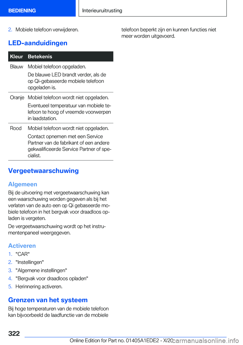 BMW 8 SERIES CONVERTIBLE 2021  Instructieboekjes (in Dutch) �2�.�M�o�b�i�e�l�e��t�e�l�e�f�o�o�n��v�e�r�w�i�j�d�e�r�e�n�.
�L�E�D�-�a�a�n�d�u�i�d�i�n�g�e�n
�K�l�e�u�r�B�e�t�e�k�e�n�i�s�B�l�a�u�w�M�o�b�i�e�l��t�e�l�e�f�o�o�n��o�p�g�e�l�a�d�e�n�.
�D�e��b�l�a�